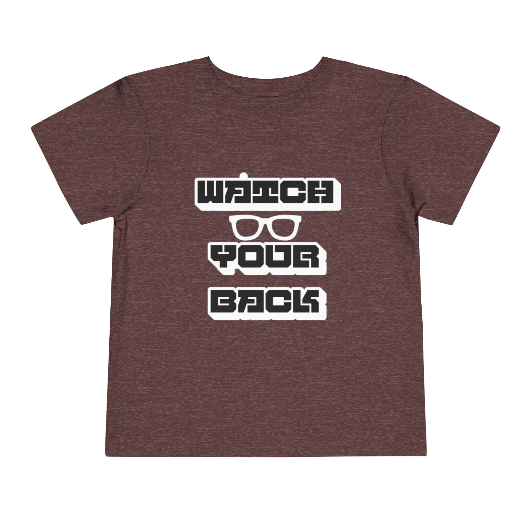 Toddler Tee — "Watch Your Back" Graphic Kids Shirt
