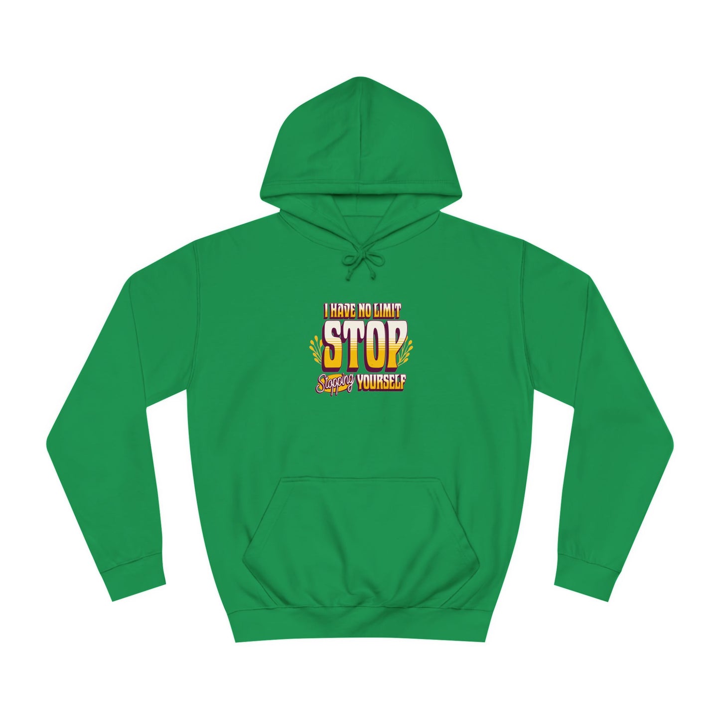 Unisex Hoodie - STOP STOPING Design