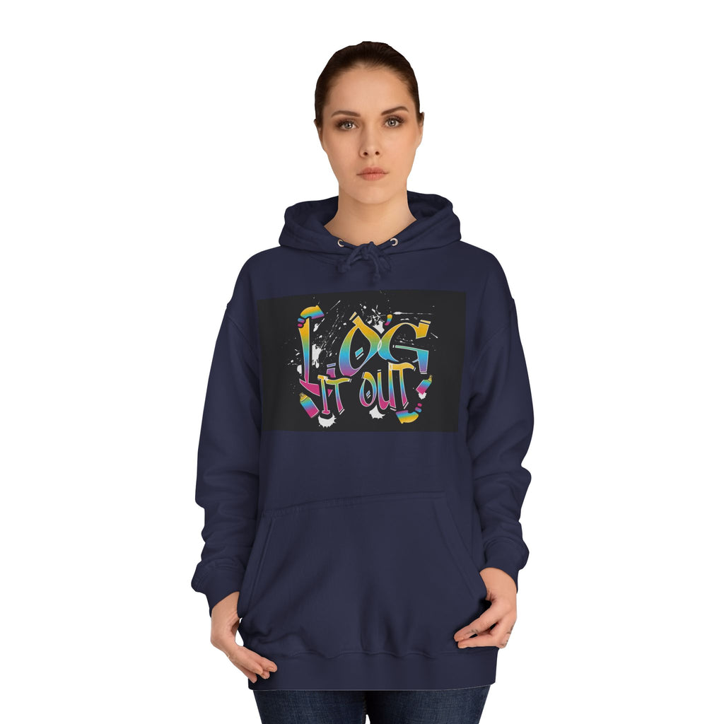 Colorful Unisex log it out Hoodie - Perfect for Students, Casual Wear, Gifts, Relaxed Style, trendy wear
