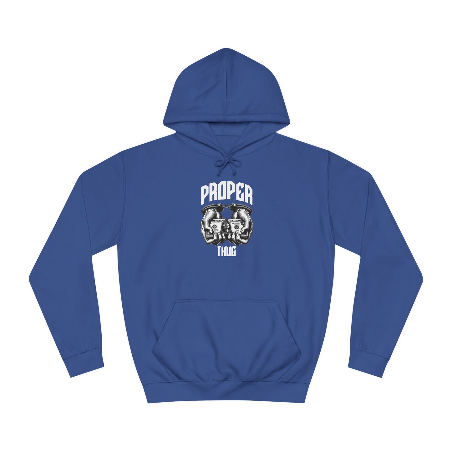 Unisex Hoodie - Proper Thug Design