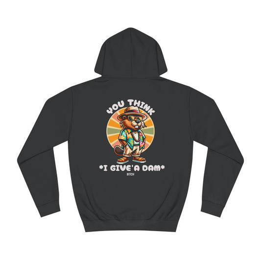 Unisex You Think Hoodie