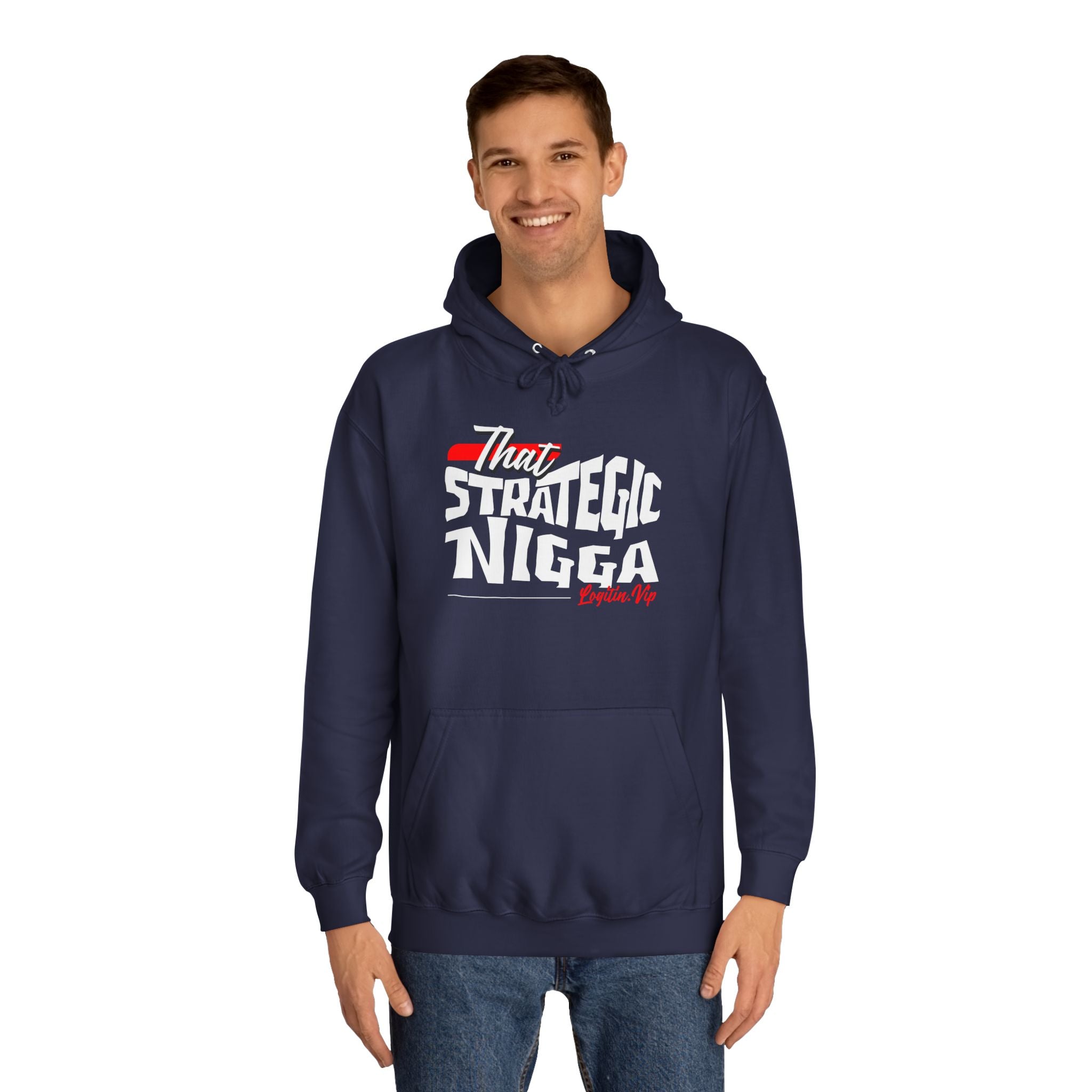 Unisex  Hoodie - "That Strategic Nigga" Graphic Sweatshirt - Trendy Campus Style