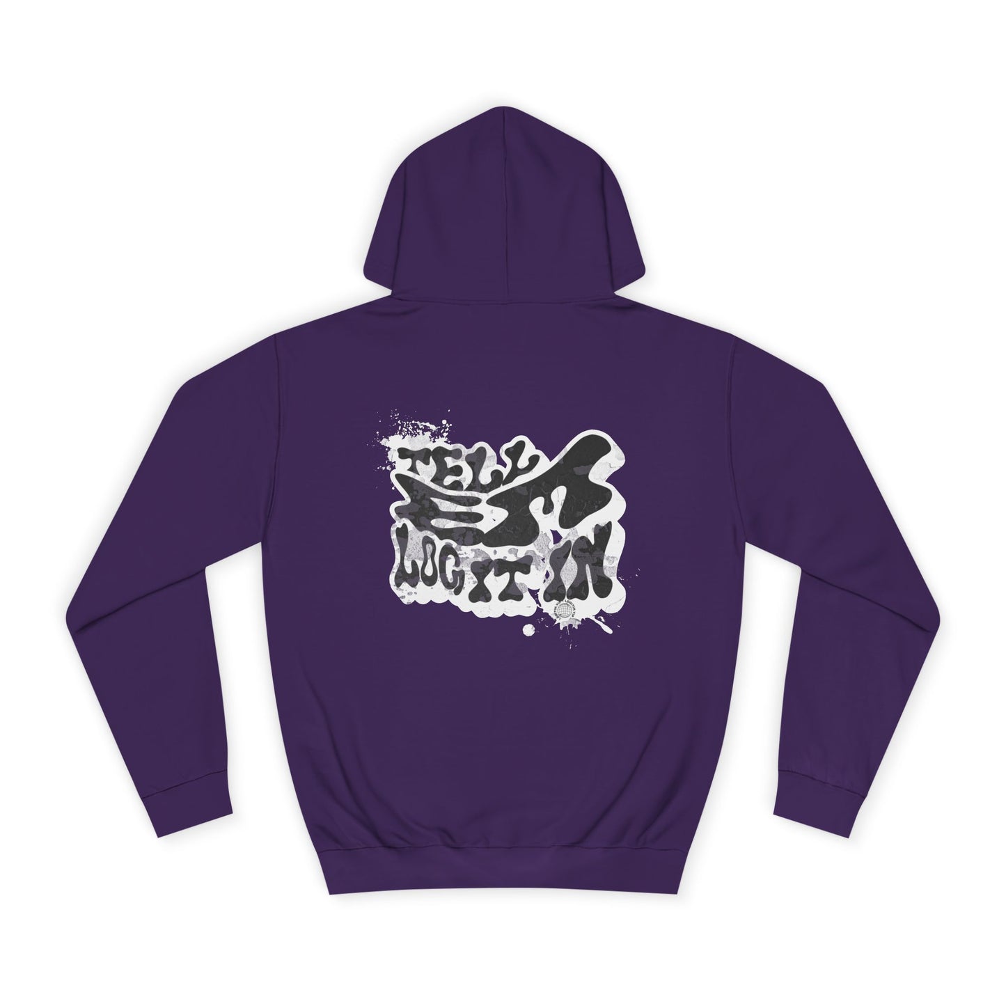 Trendy Unisex Tell em log it in Hoodie: Stylish Streetwear, Casual Wear, great Gift , Cozy Layering, Unique trendy Style