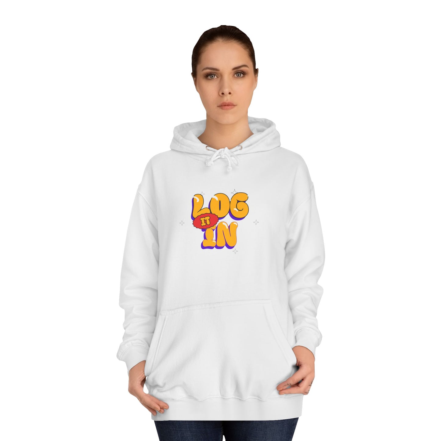 Unisex Hoodie - LOG IT IN Graphic Pullover, Casual Streetwear, Gift for Any one, Cozy Layering