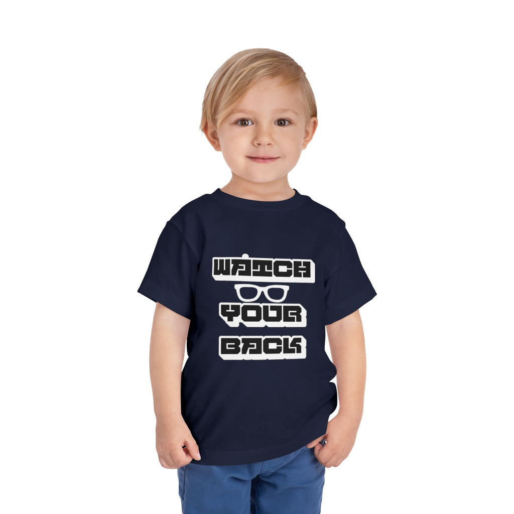 Toddler Tee — "Watch Your Back" Graphic Kids Shirt