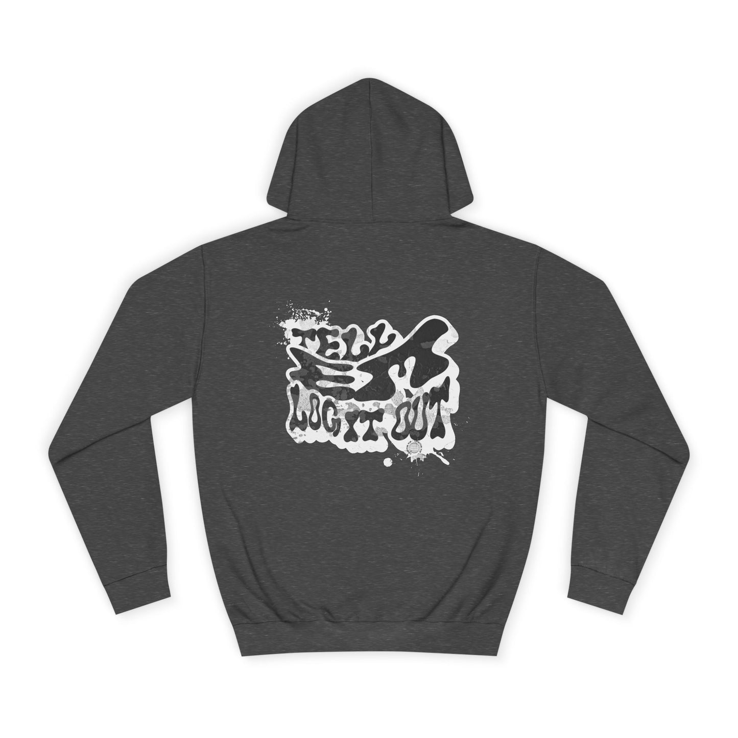 Tell em log it out Hoodie, Cozy Sweatshirt, Casual Style, Apparel, Gift, Trendy Lounge Wear