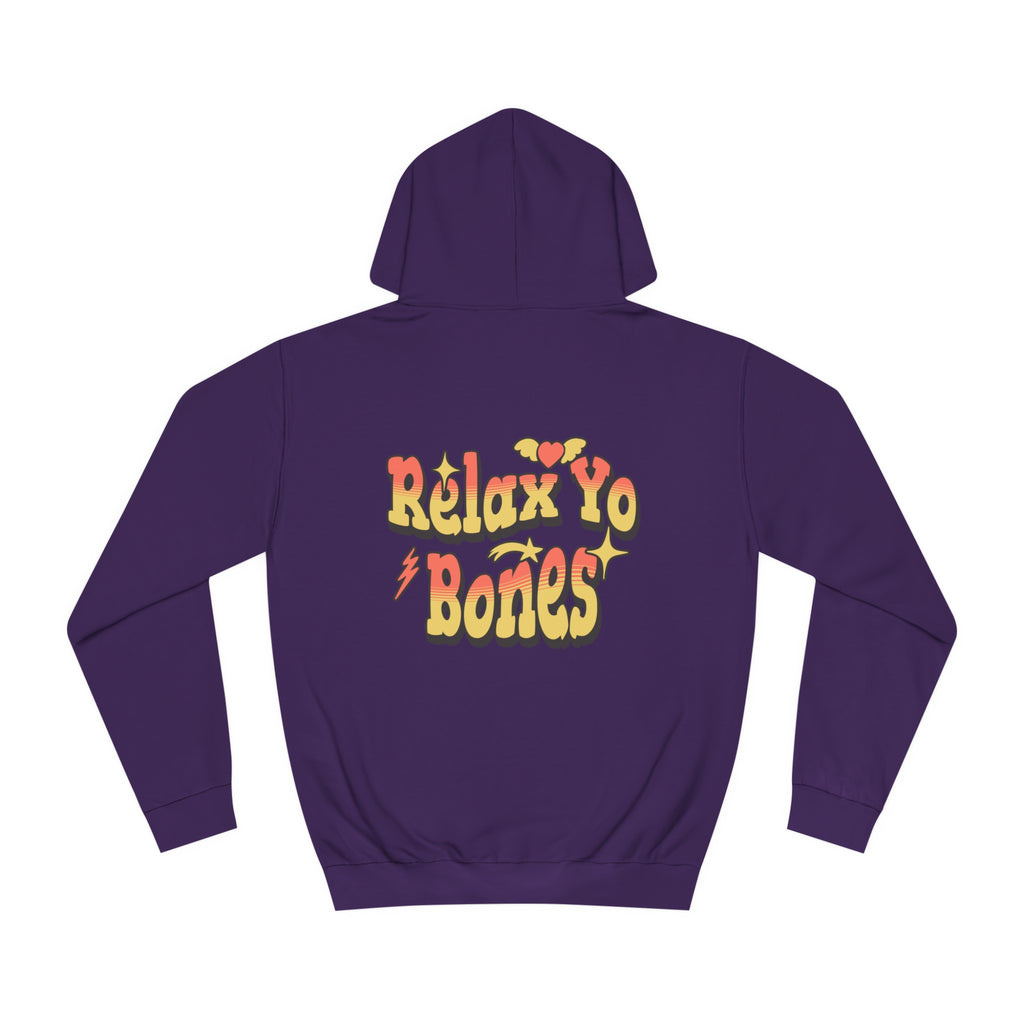 Unisex Relax Yo Bones Hoodie