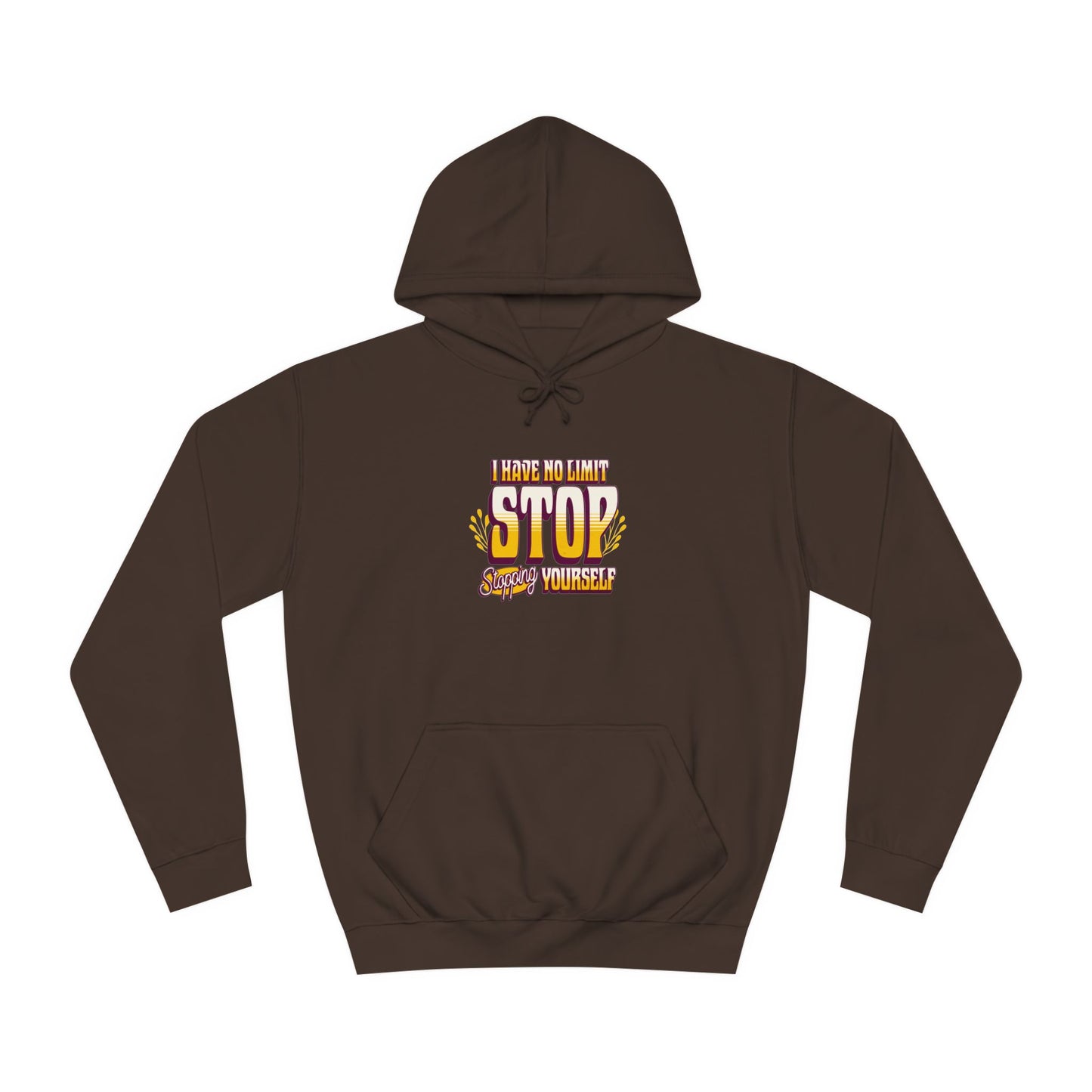 Unisex Hoodie - STOP STOPING Design