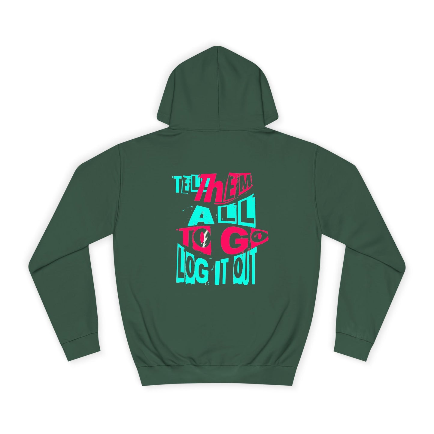 Trendy Unisex Hoodie, Inspirational Quote Sweater, Gift for Any one, Cozy Casual wear,Trendy Apparel
