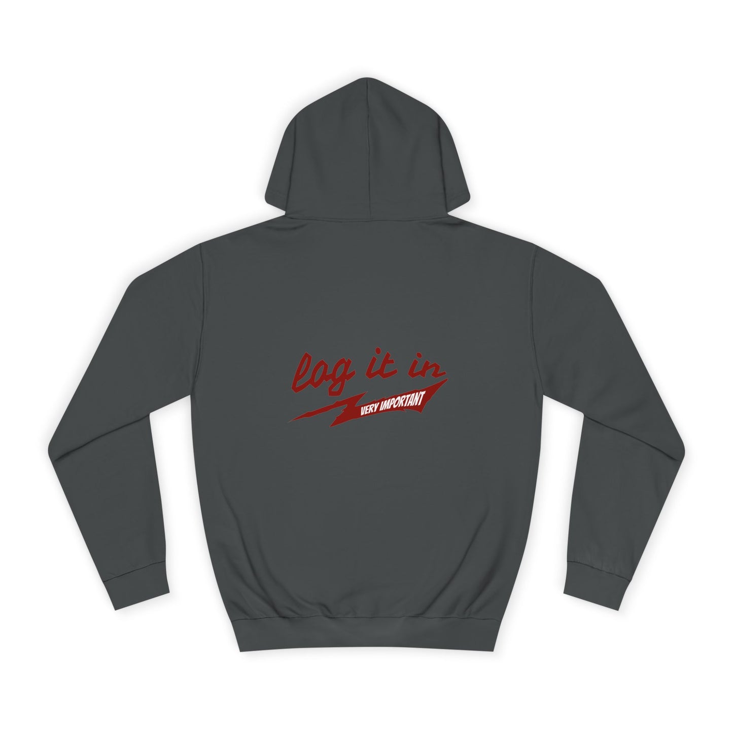 Unisex trendy Hoodie with 'Log It In' Design, Casual Wear, Gifts, Cozy Layering, Perfect for Weekends