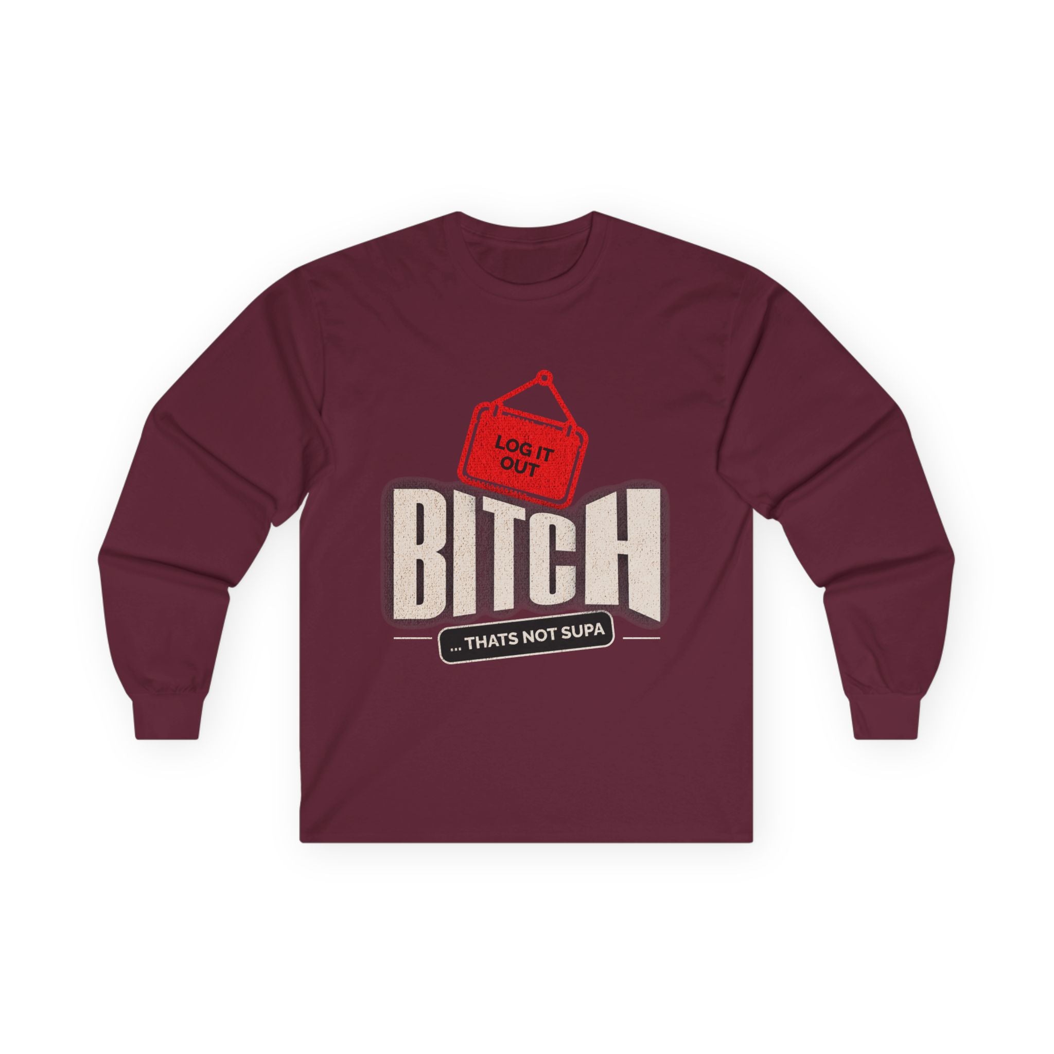 Long Sleeve Tee — 'Log It Out' Graphic Shirt