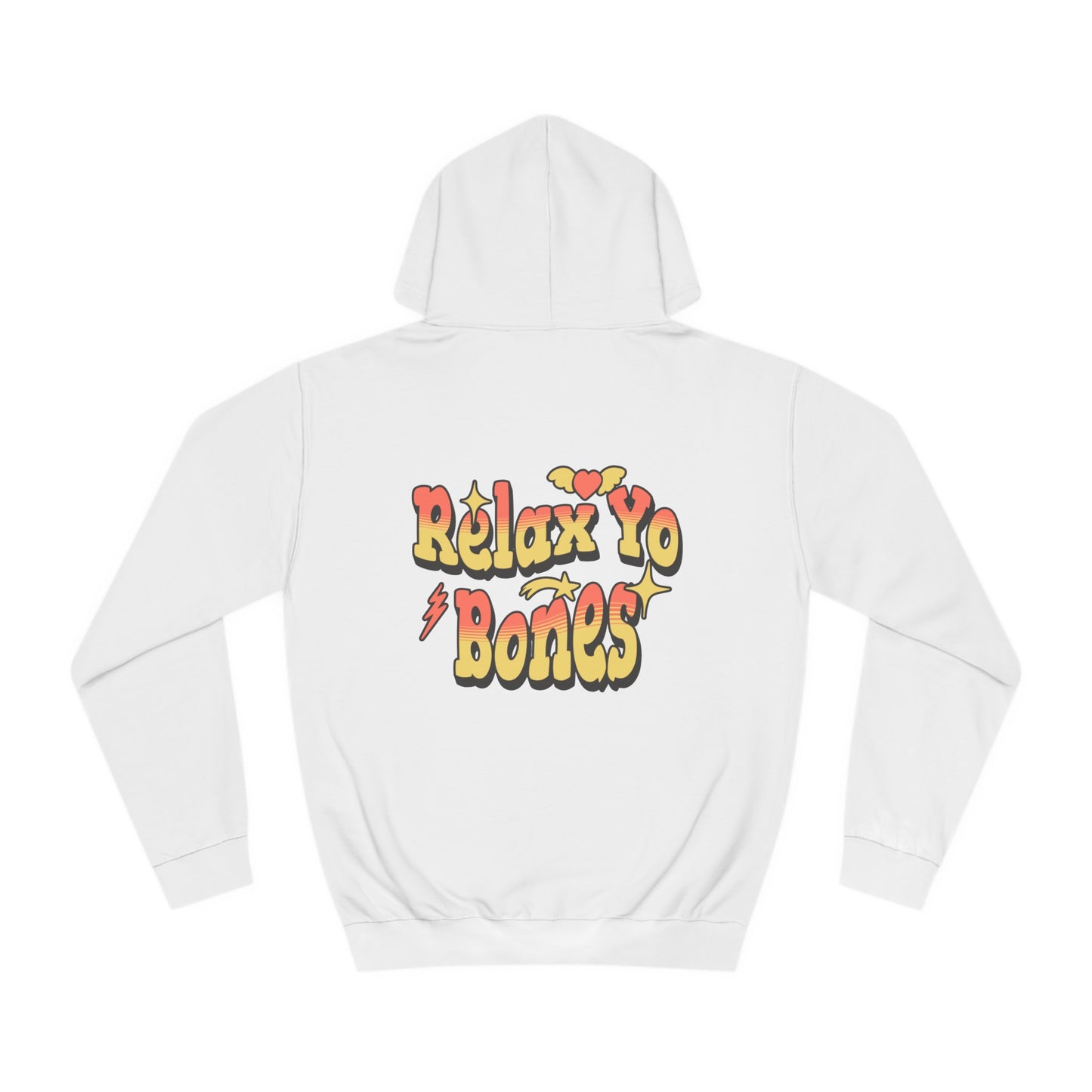 Unisex Relax Yo Bones Hoodie
