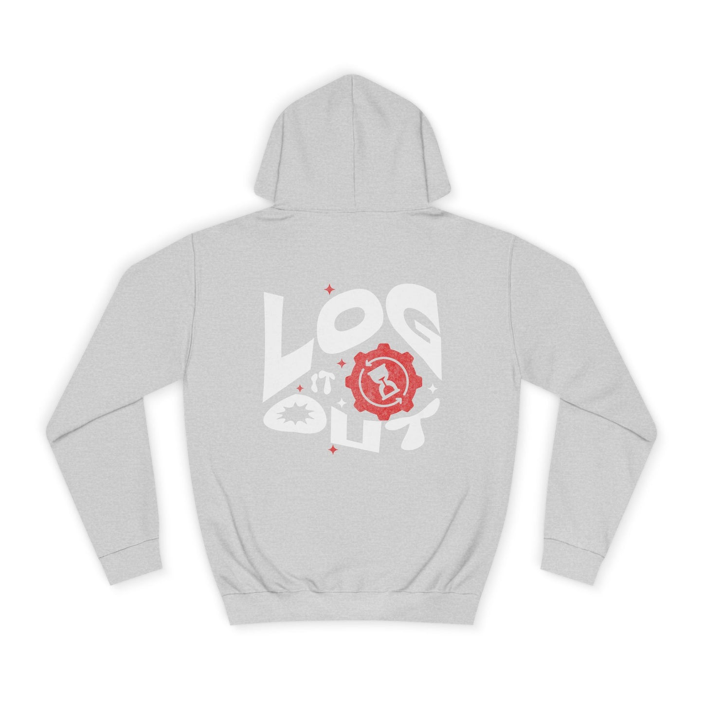 Stylish Unisex Log it out Hoodie with Unique Graphic Design, Perfect for Life, Gift, Comfortable Casual Wear