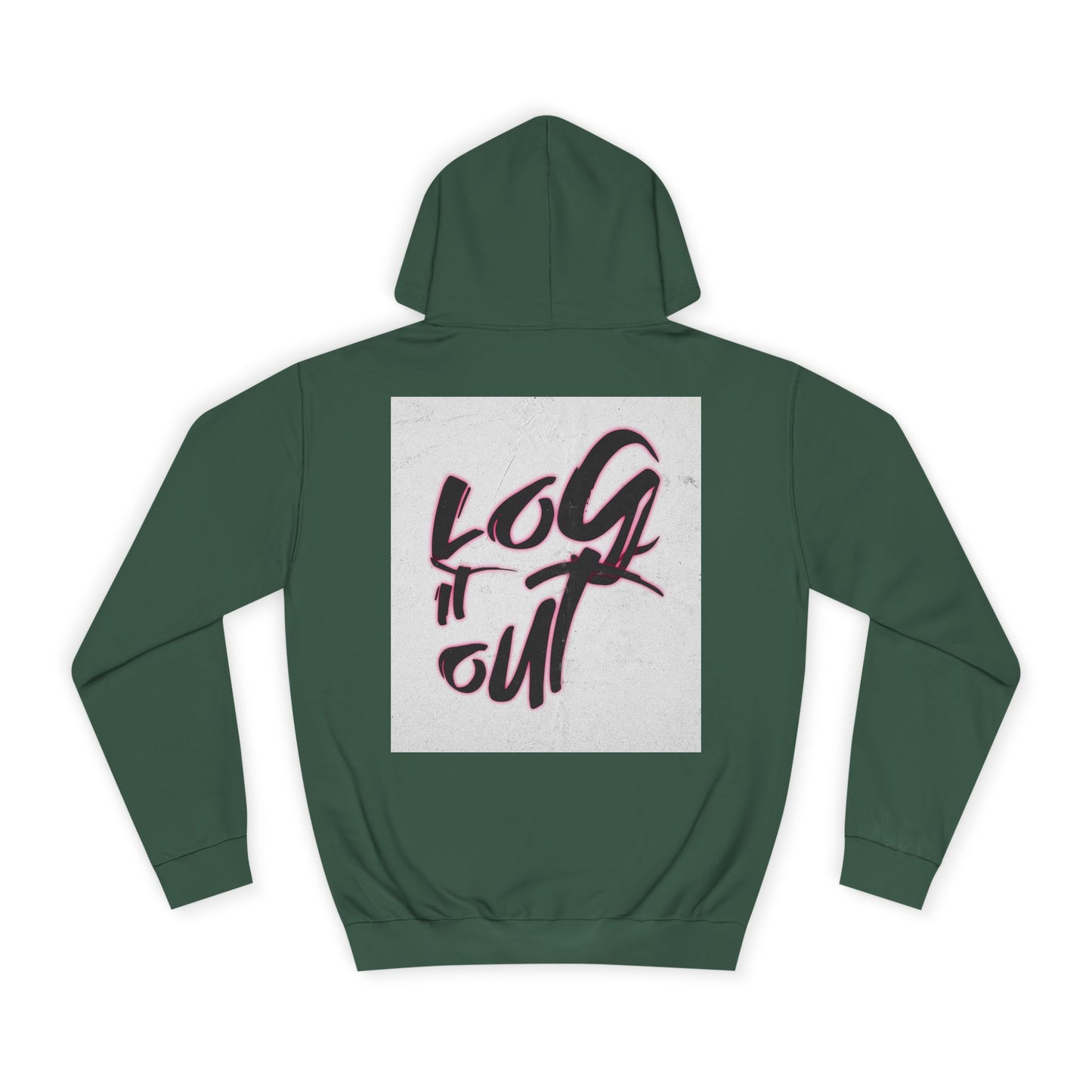 Stylish Unisex Hoodie for Casual Comfort, Perfect for Every day, Log It Out Design, Gift, College Apparel,