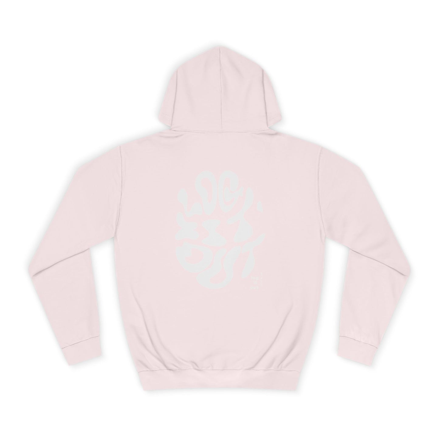 Unisex LOG IT OUT Hoodie | Cozy, Stylish Sweatshirt for Everyday | Perfect for Trendy Life Style,Gift Ideas, Casual Wear