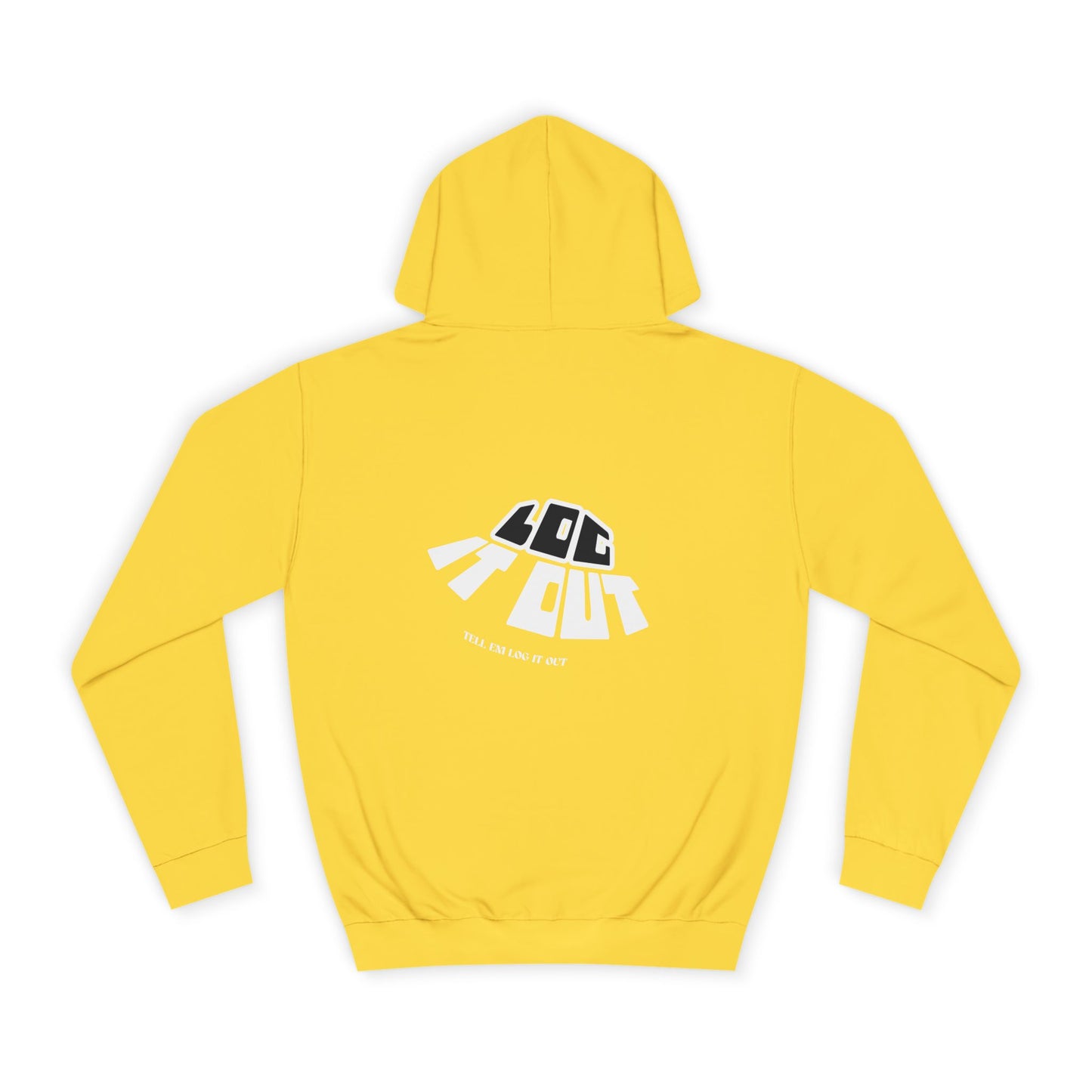 Unisex College Hoodie with 'log It in' Design - Perfect for Everyday, Casual Wear, Gifts, Hooded Sweatshirt