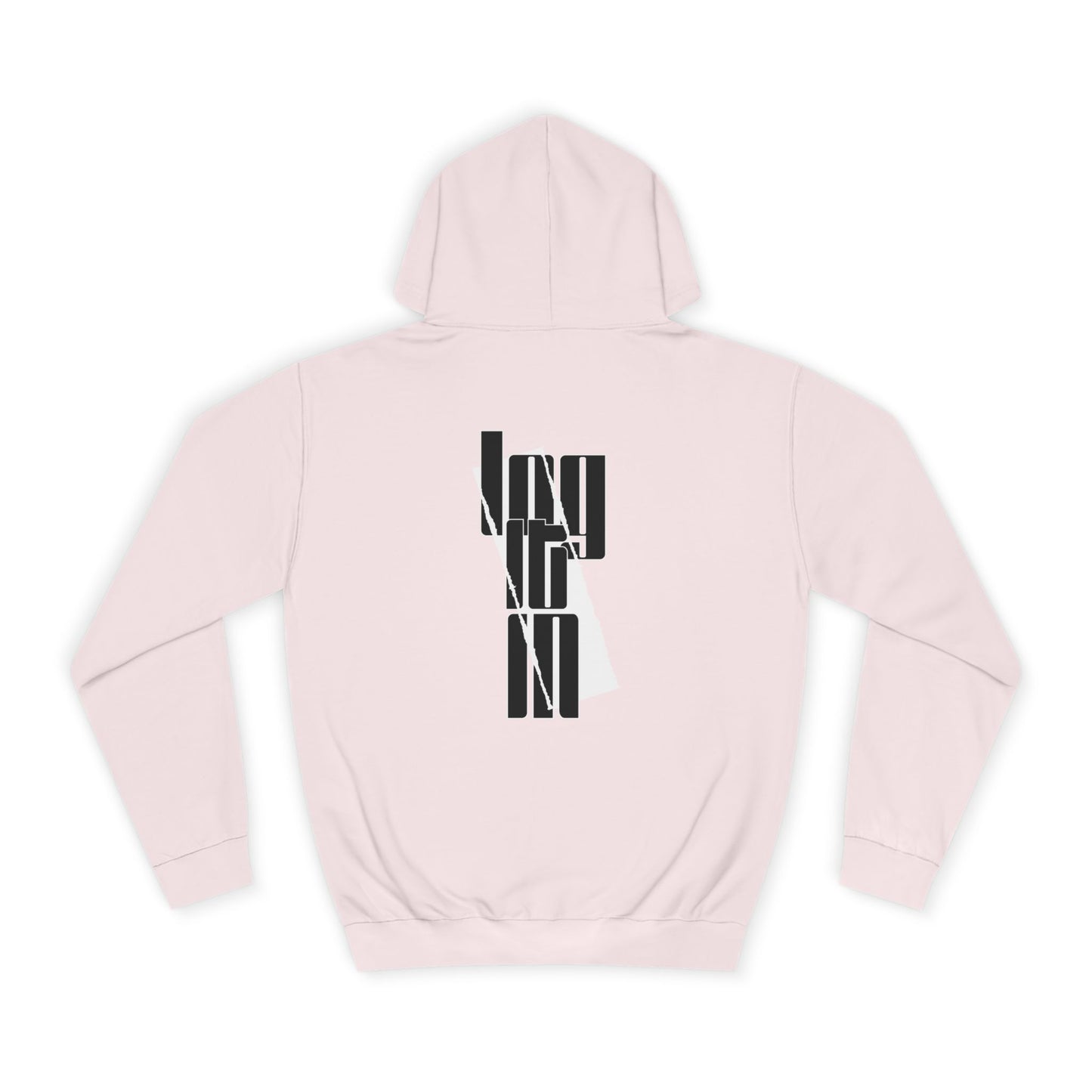 Unisex Log it in Hoodie with Contemporary Typography, Printed Sweatshirt, Ideal for Every day Life, Cozy Gift