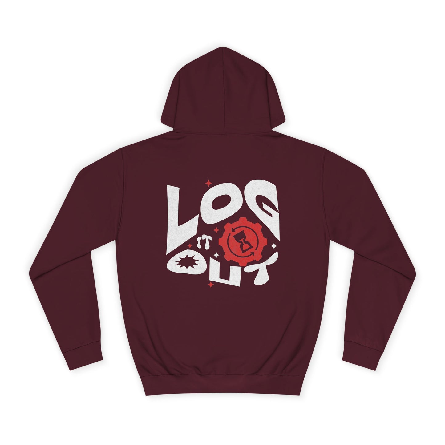 Stylish Unisex Log it out Hoodie with Unique Graphic Design, Perfect for Life, Gift, Comfortable Casual Wear