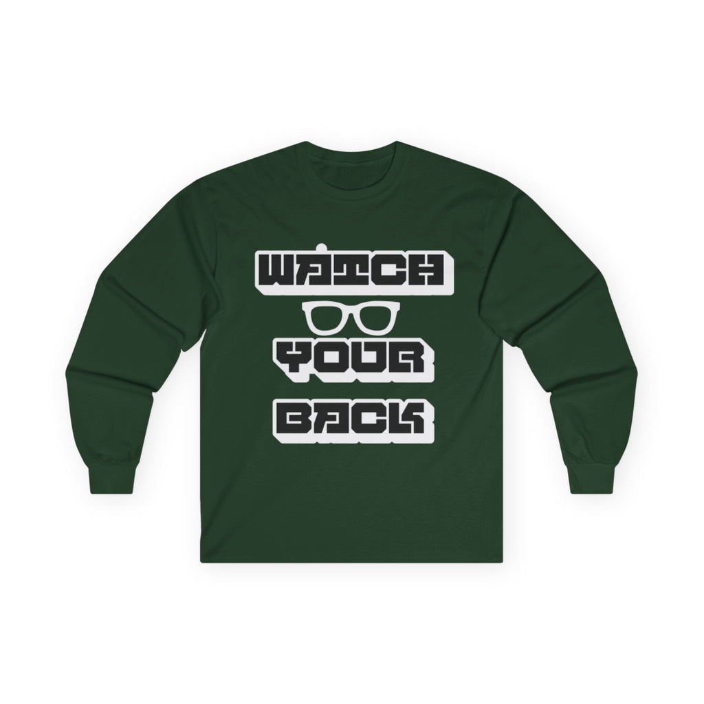 Watch Your Back Long Sleeve Tee — Retro Bold Typography Graphic Shirt