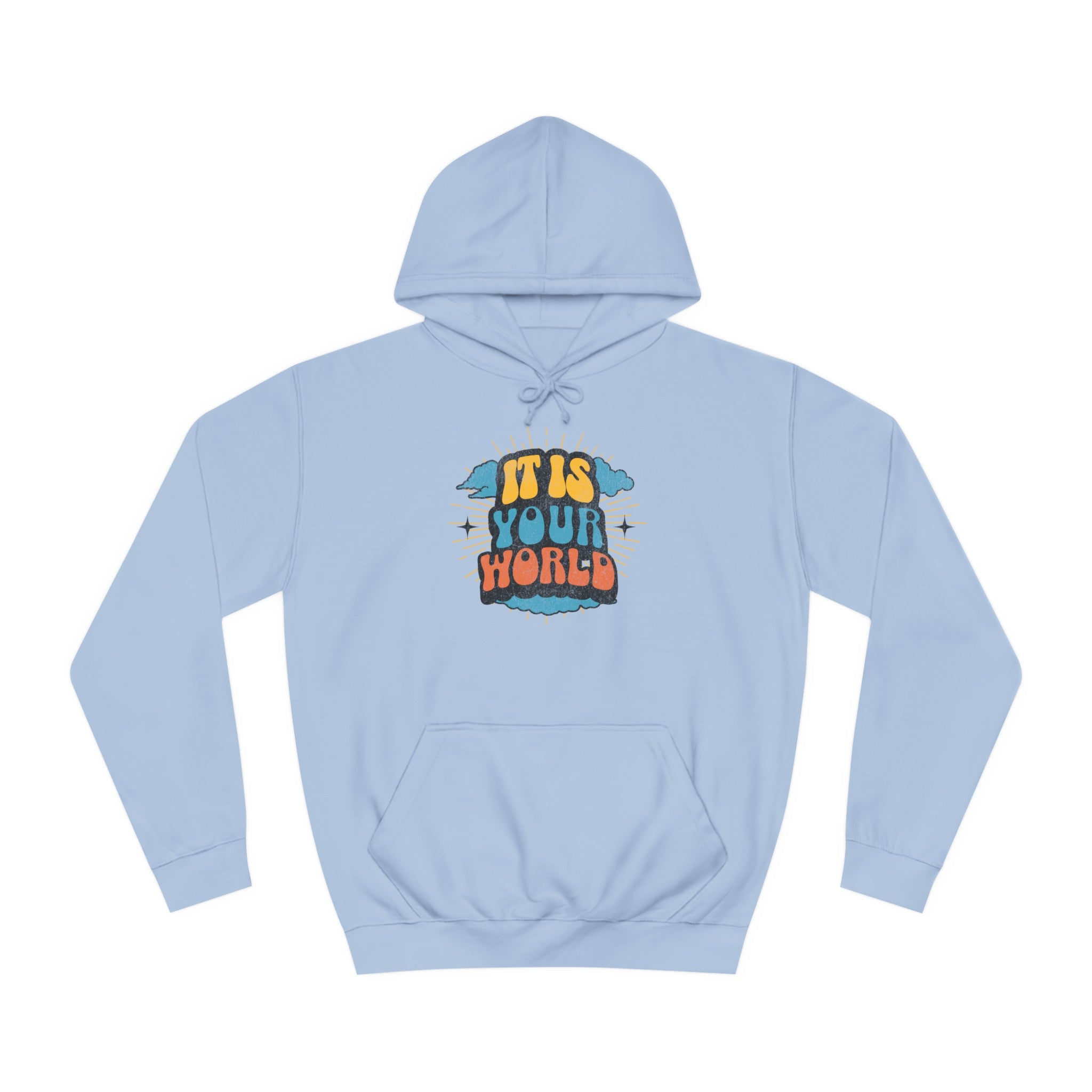 Unisex Your World Hoodie