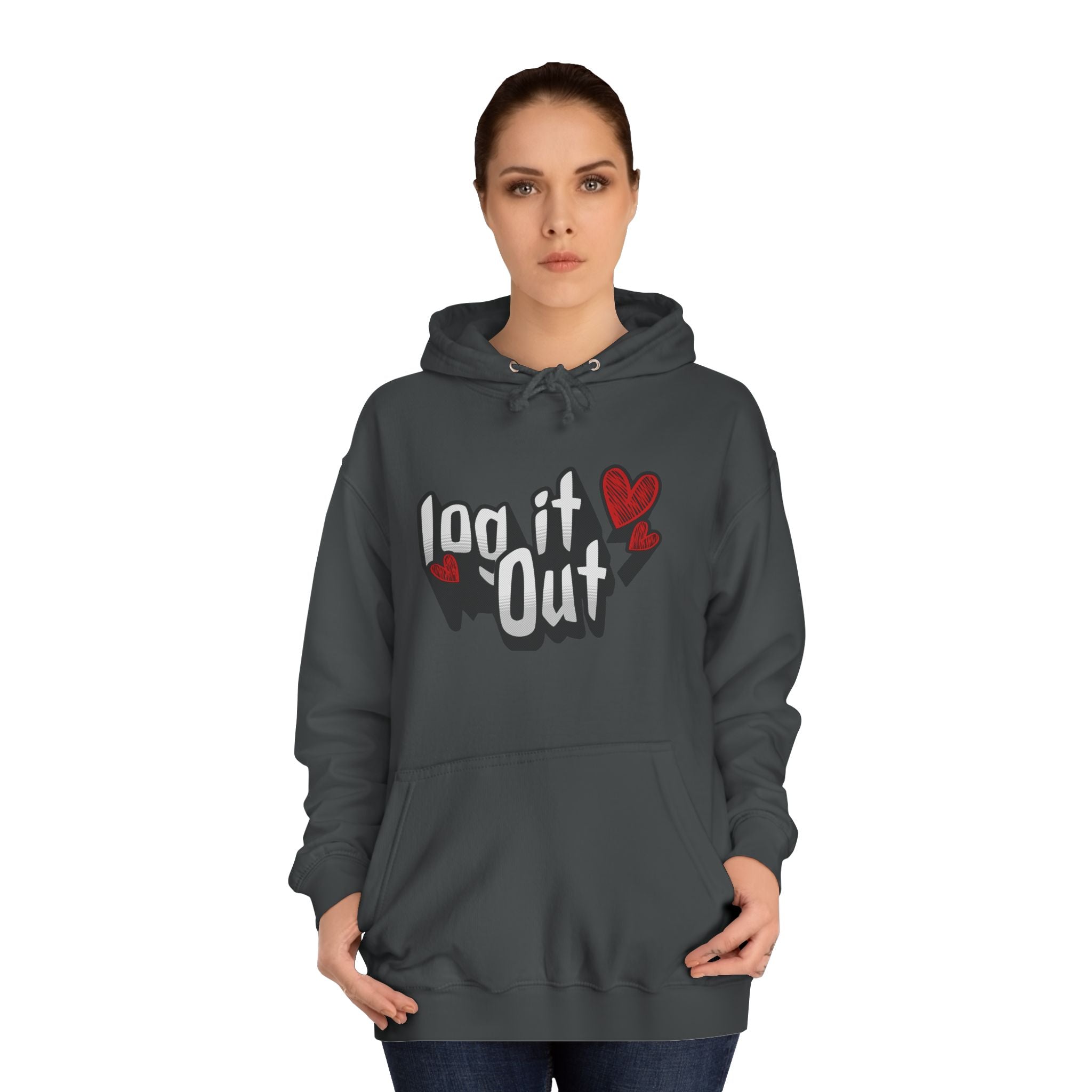 Trendy Log it out Hoodie, Cozy Unisex Sweatshirt, Perfect Gift, Casual Wear, Comfortable Hoodie for Everyday Use