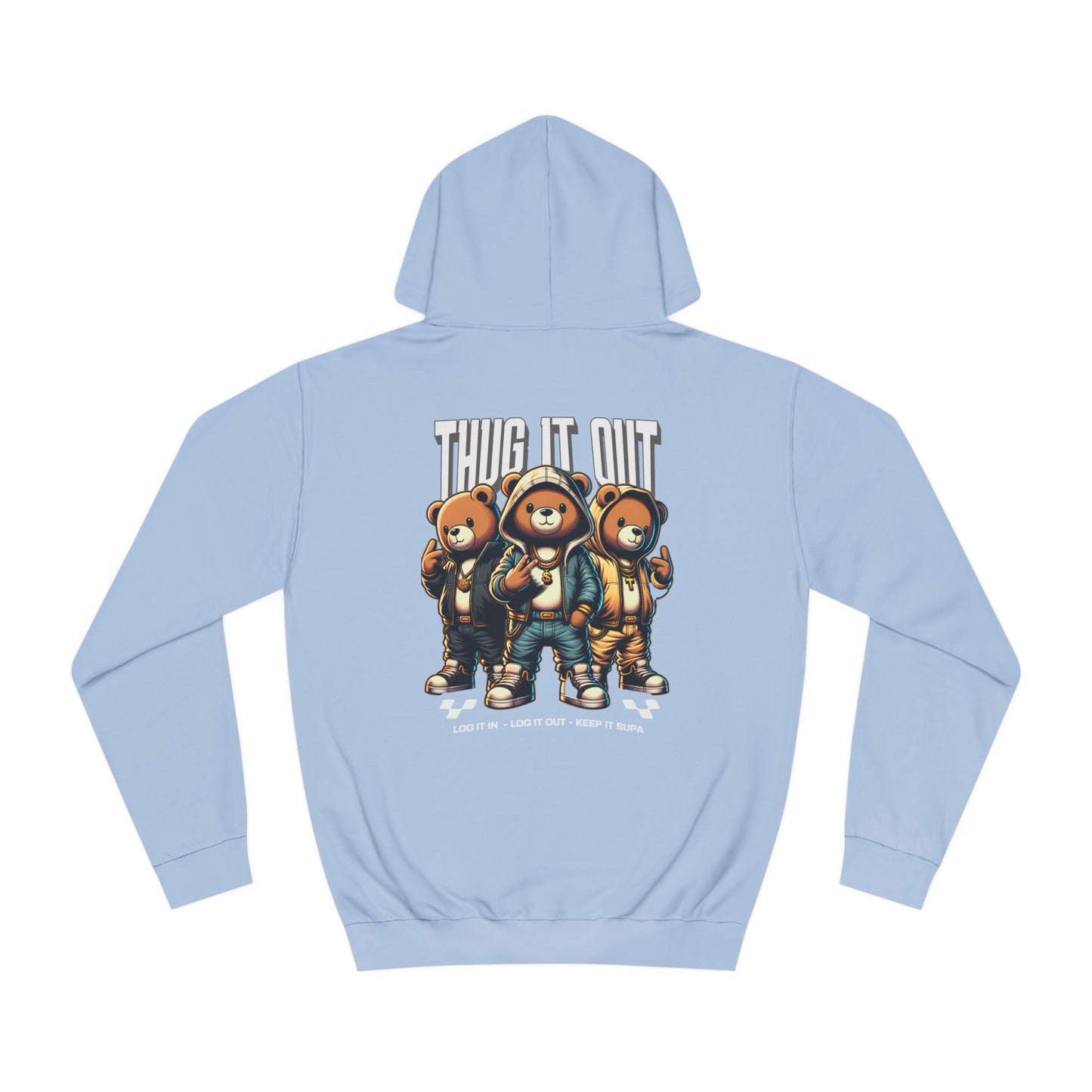 Unisex Thug It Out Hoodie