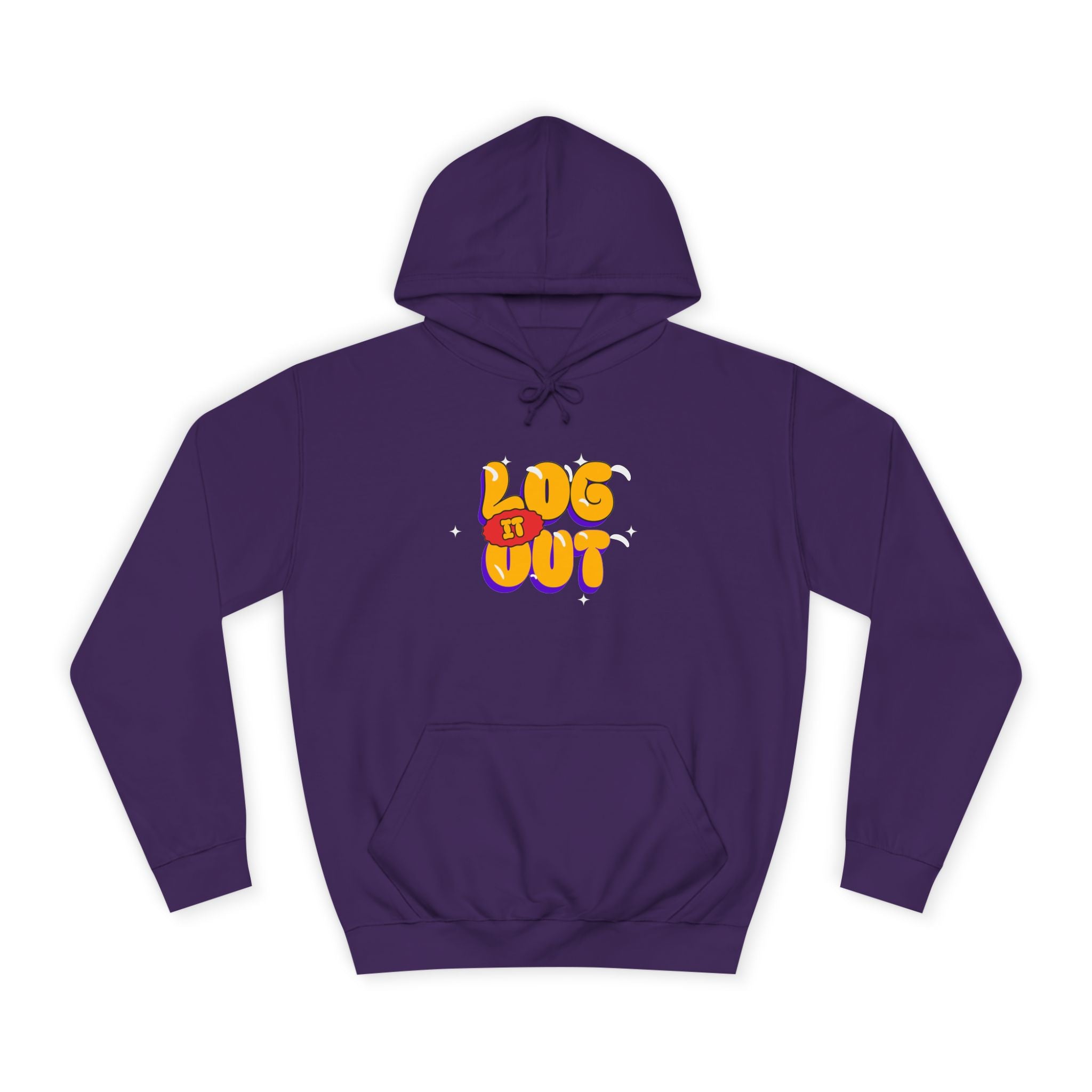 Casual Hoodie with 'Log It Out' Design, Unisex Sweatshirt for Any One, Cozy Gift for Grads, Perfect for Relaxing Days