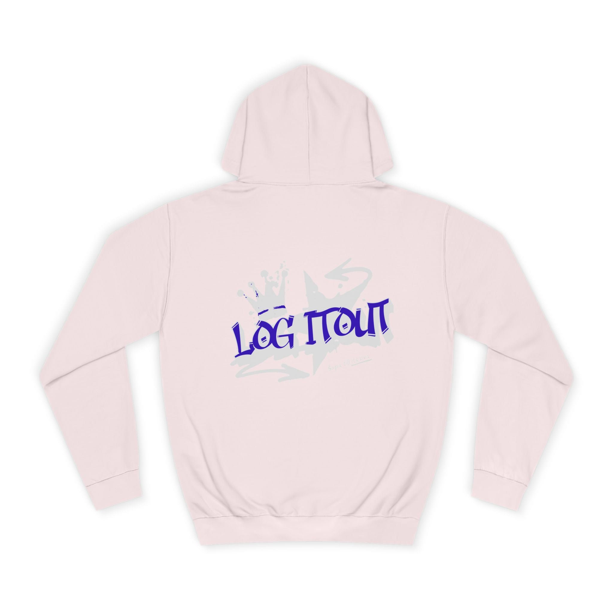 Casual Log it in Hoodie, Unisex Apparel, Trendy Wear, Cozy Street Style, Ideal Gift, Comfortable Fashion