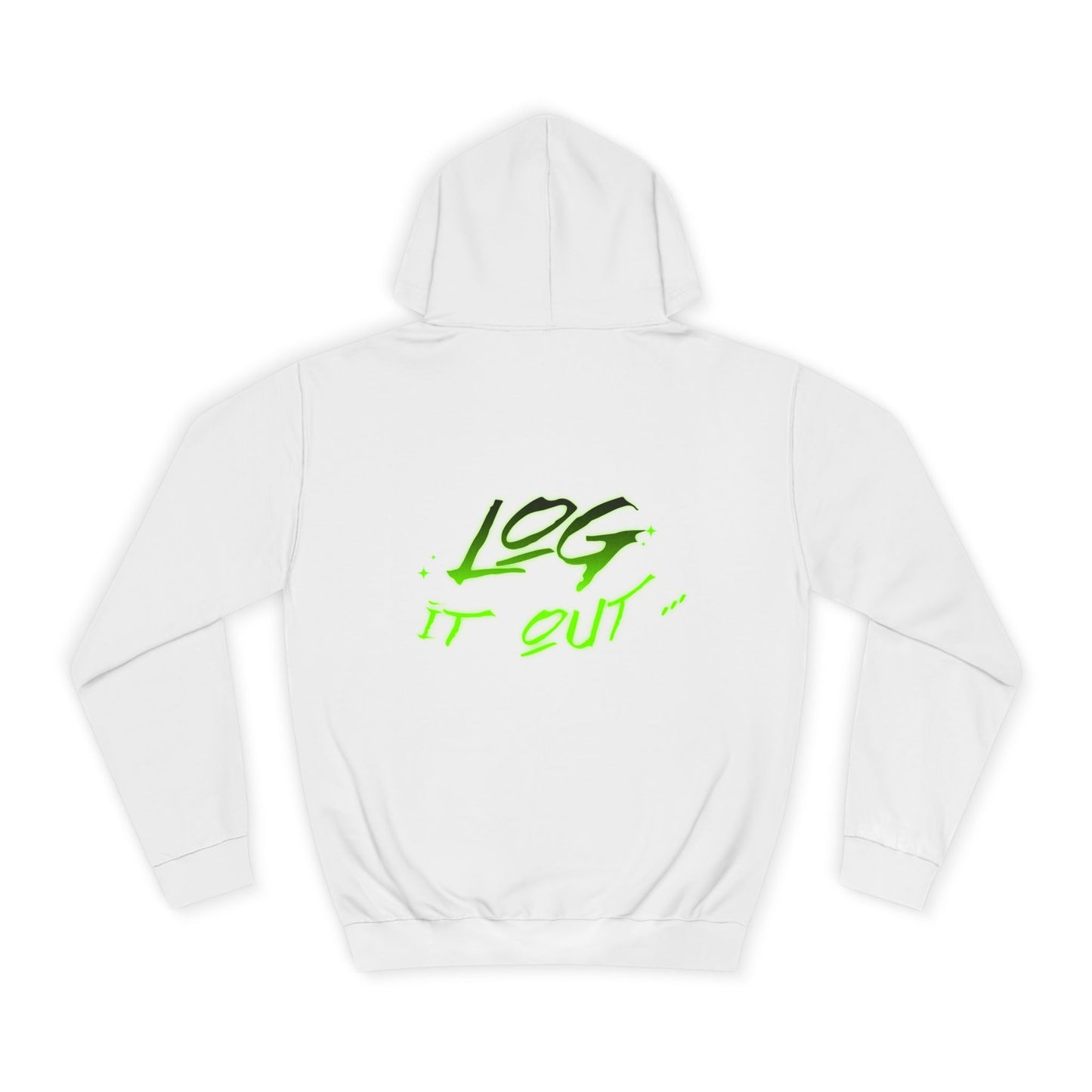 Trendy Unisex Log it out Hoodie - Stylish Wear, Streetwear, Casual Outfit, Gift,Essentials