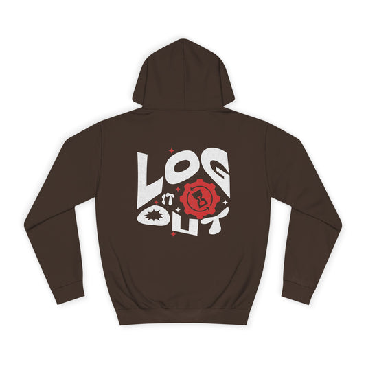Stylish Unisex Log it out Hoodie with Unique Graphic Design, Perfect for Life, Gift, Comfortable Casual Wear