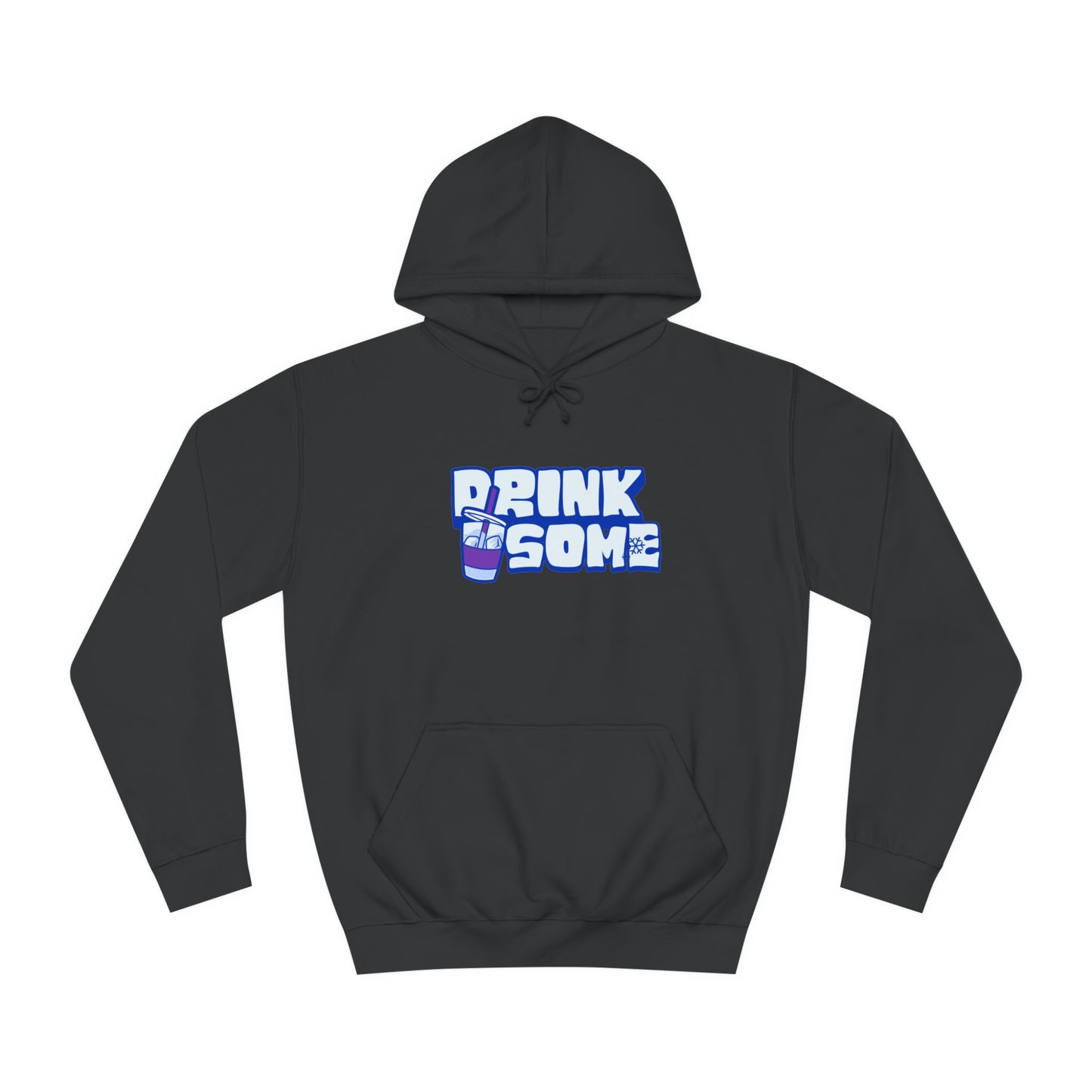 Hoodie - DRINK SOME