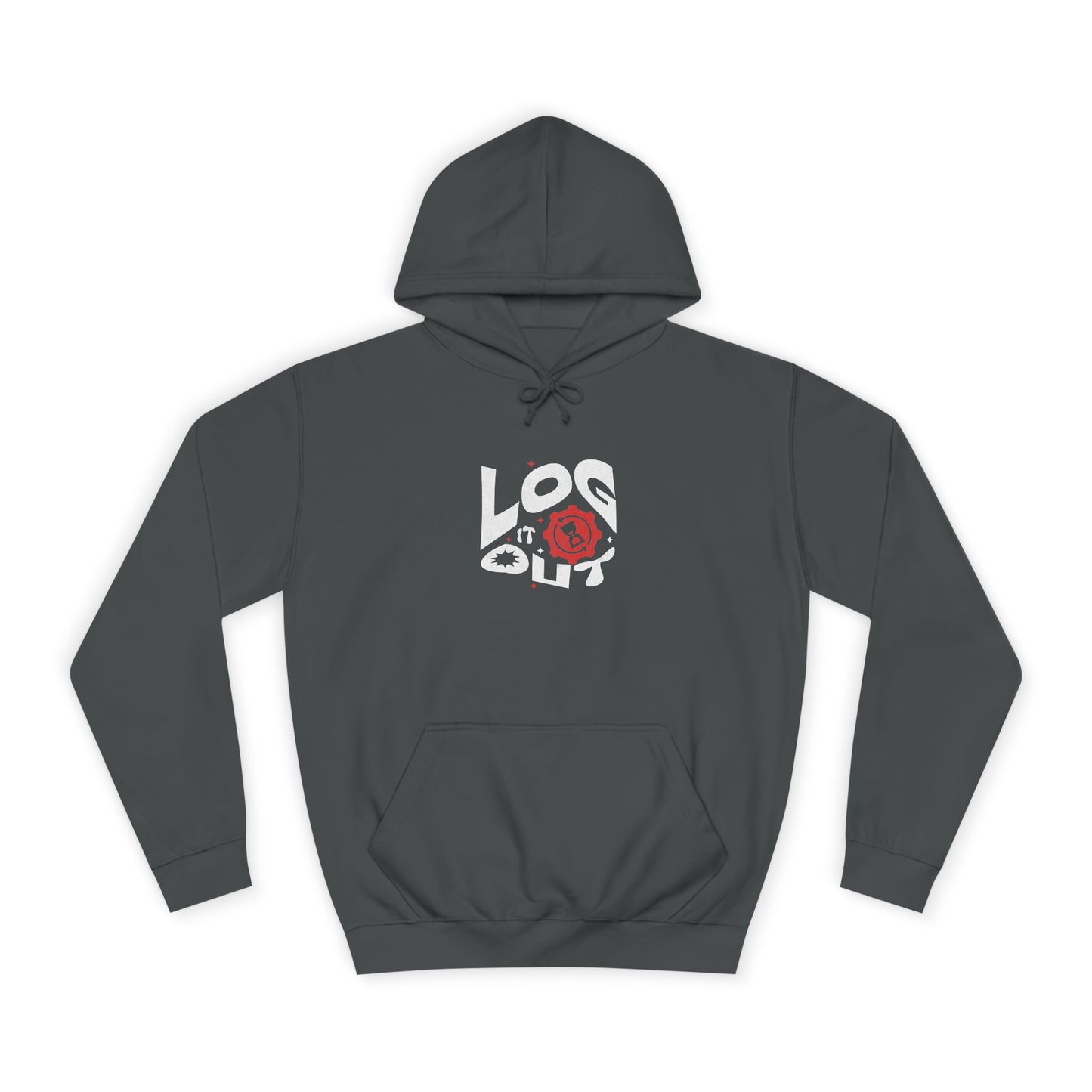 Stylish Unisex Log it out Hoodie with Unique Graphic Design, Perfect for Life, Gift, Comfortable Casual Wear