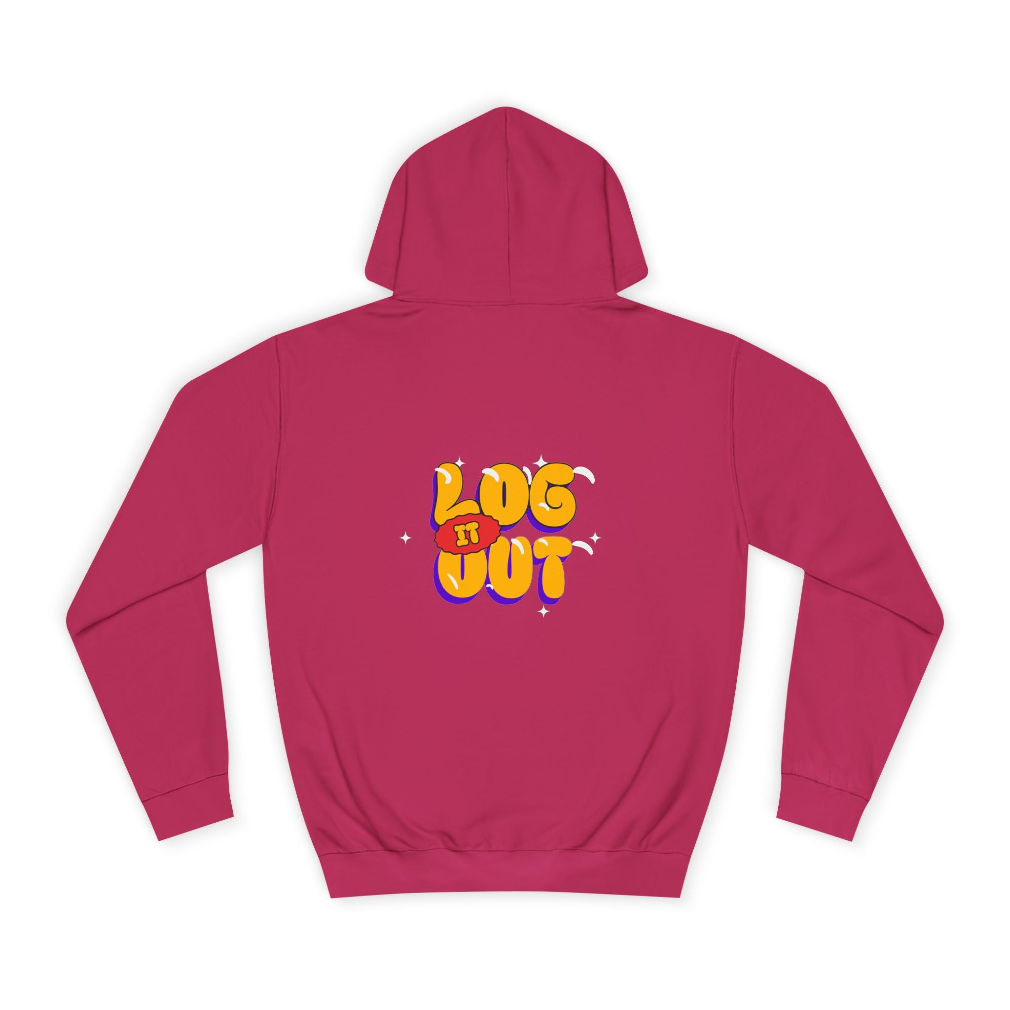 Casual Hoodie with 'Log It Out' Design, Unisex Sweatshirt for Any One, Cozy Gift for Grads, Perfect for Relaxing Days