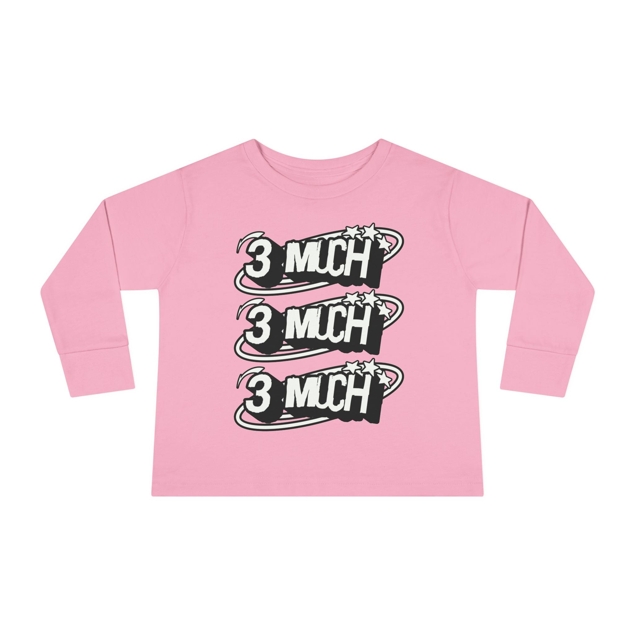 Toddler Long Sleeve Tee — '3 Much' Stack Graphic Kids Shirt