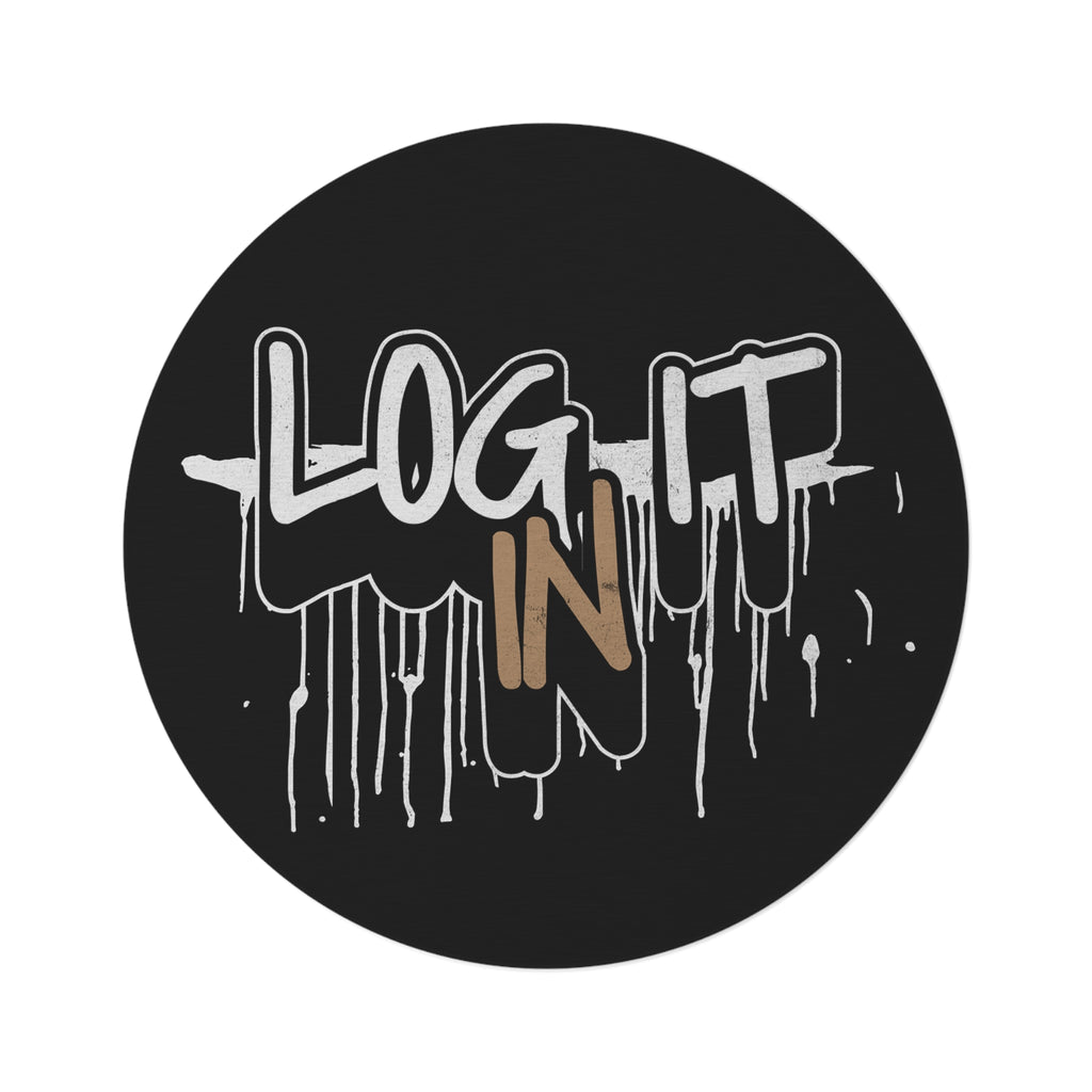 Round Rug — “Log In/Log Out” Graffiti Style Black Round Rug