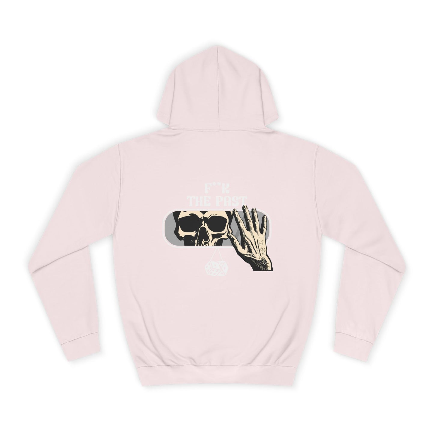 Unisex Hoodie with Bold Message - "F*k The Past" - Casual Wear, Gifts for Graduates, Unique Streetwear, Motivational Apparel