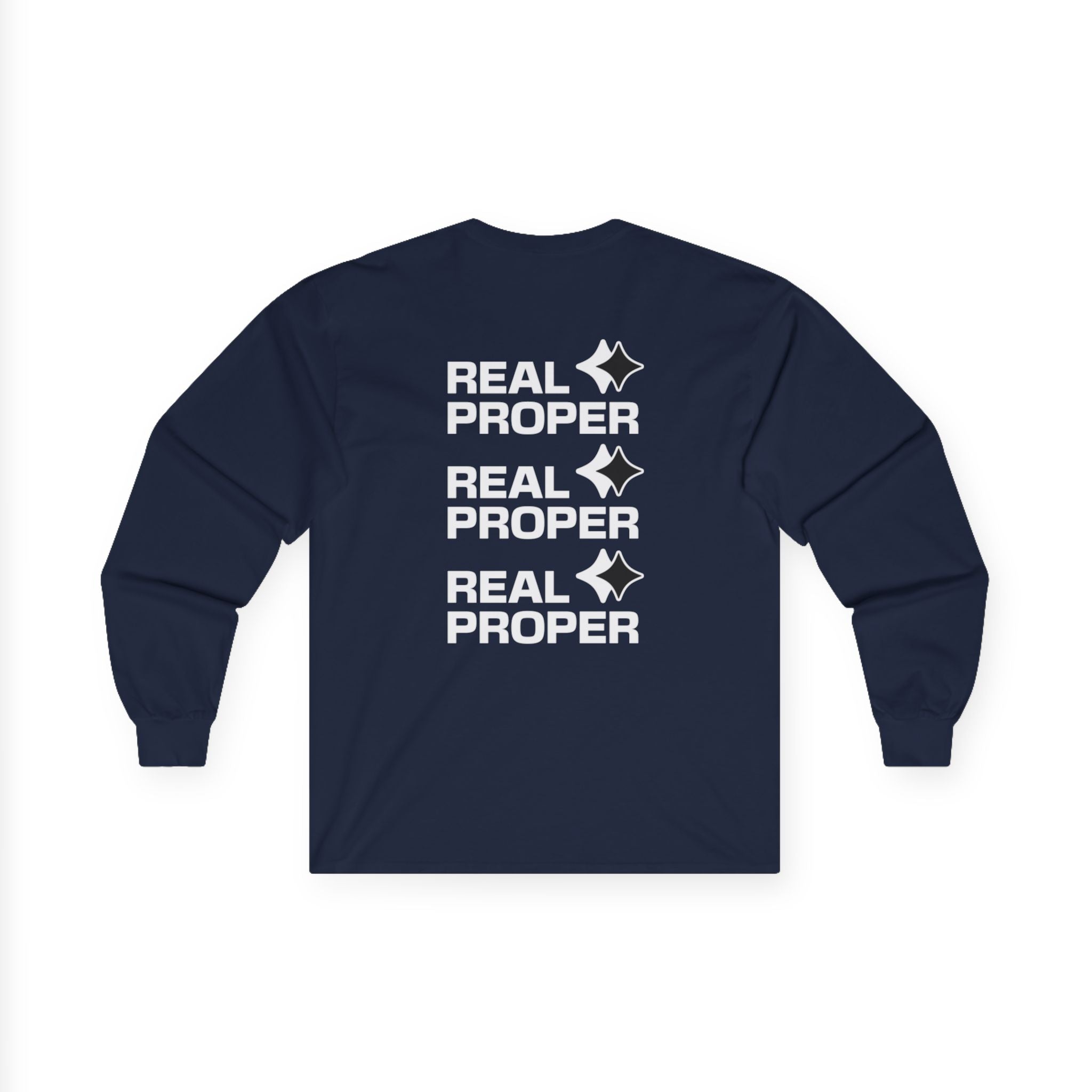 Long Sleeve Tee — "Real Proper" Minimal Graphic Cotton Shirt