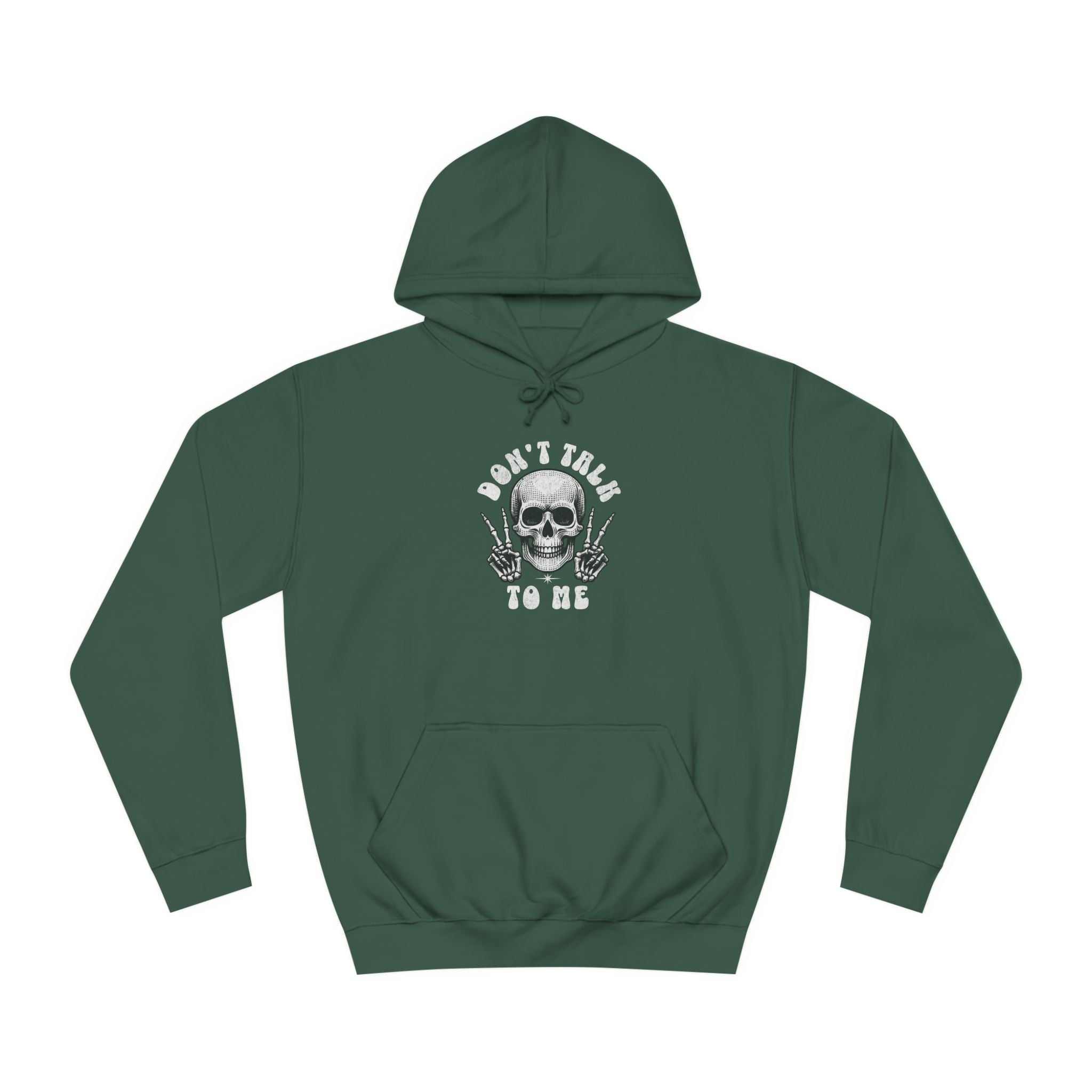 Unisex Don't talk to me Hoodie