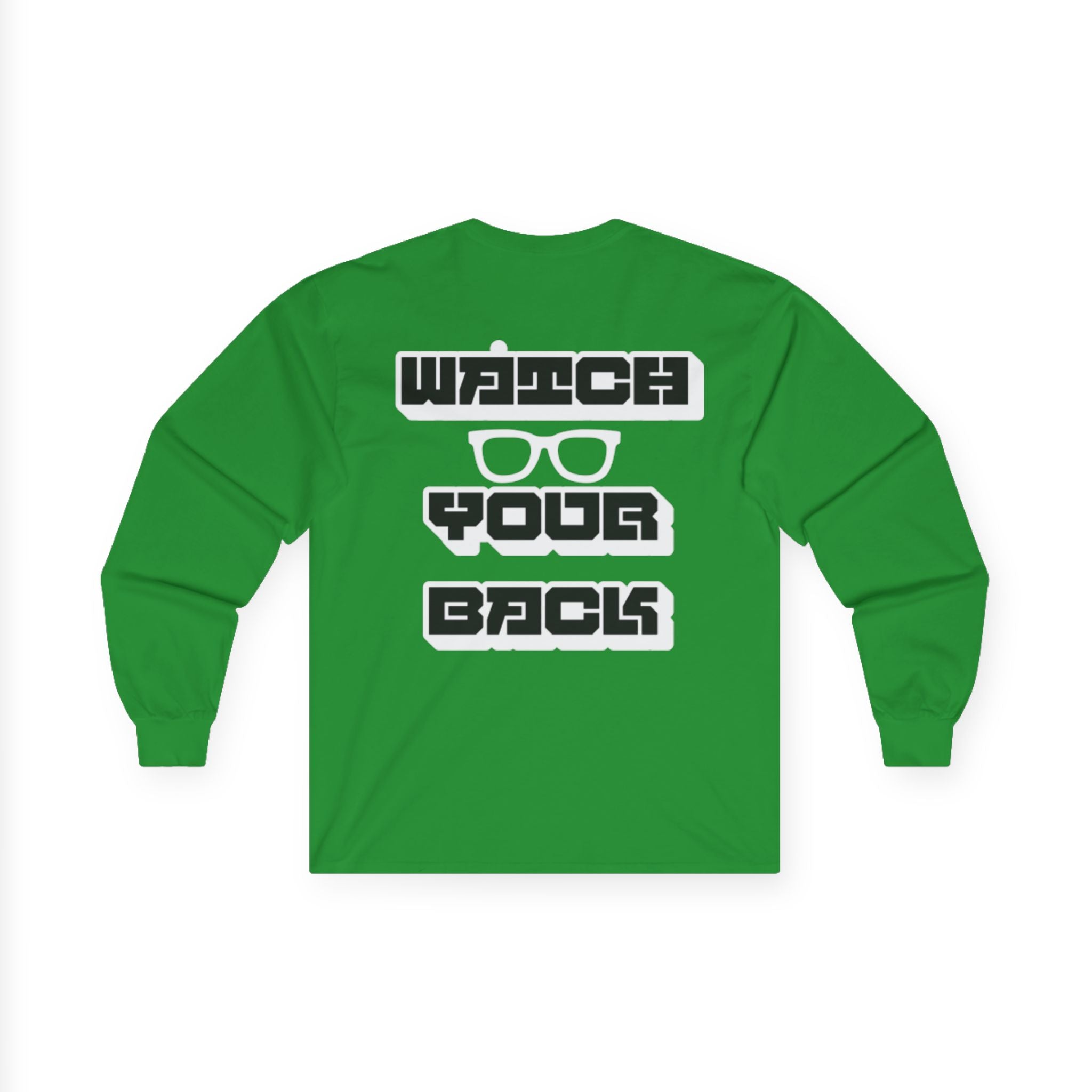 Watch Your Back Long Sleeve Tee — Retro Bold Typography Graphic Shirt