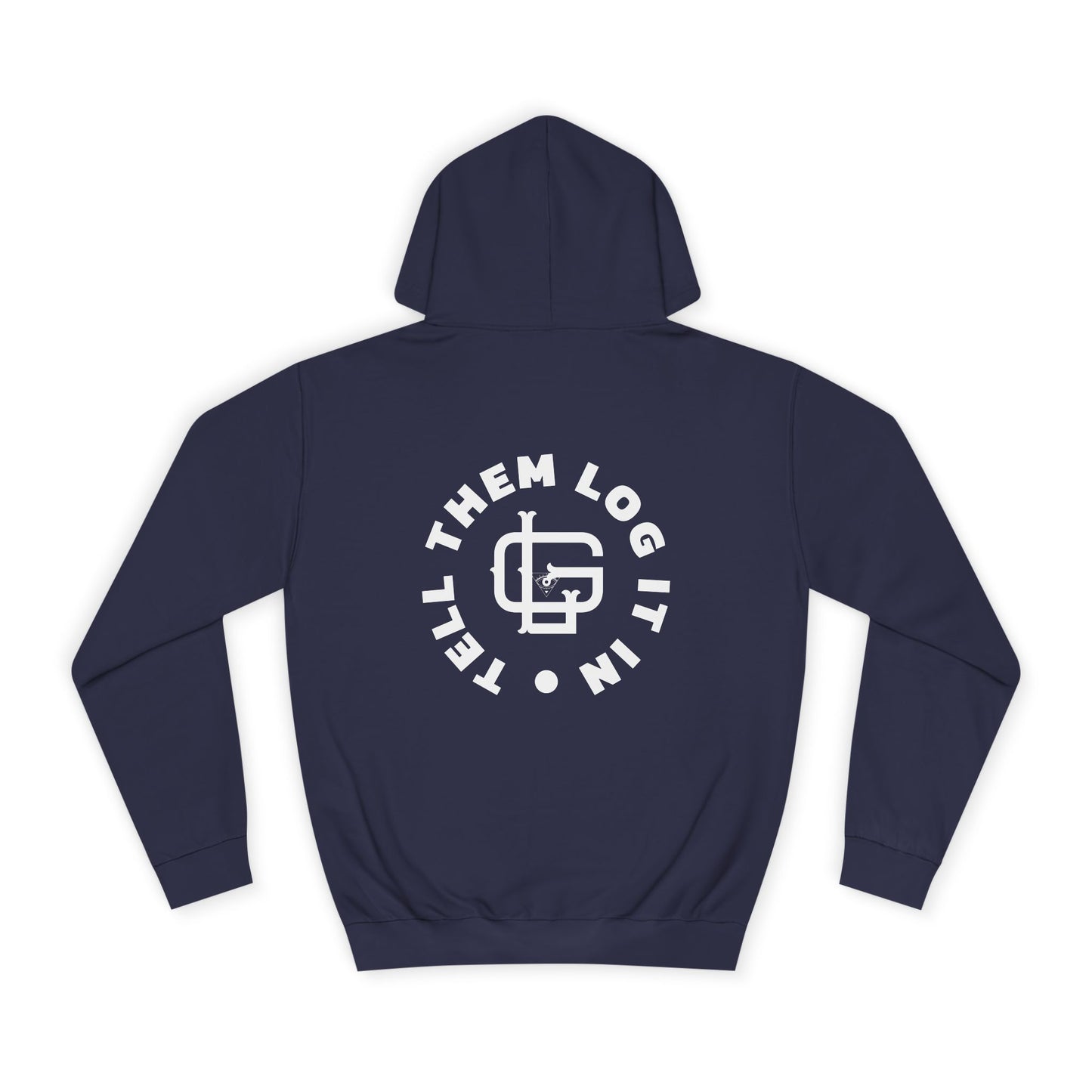 Unisex 'TELL THEM LOG IT IN' Hoodie, Casualwear, Trendy Style, Gift, Everyday Comfort, Trendy Streetwear