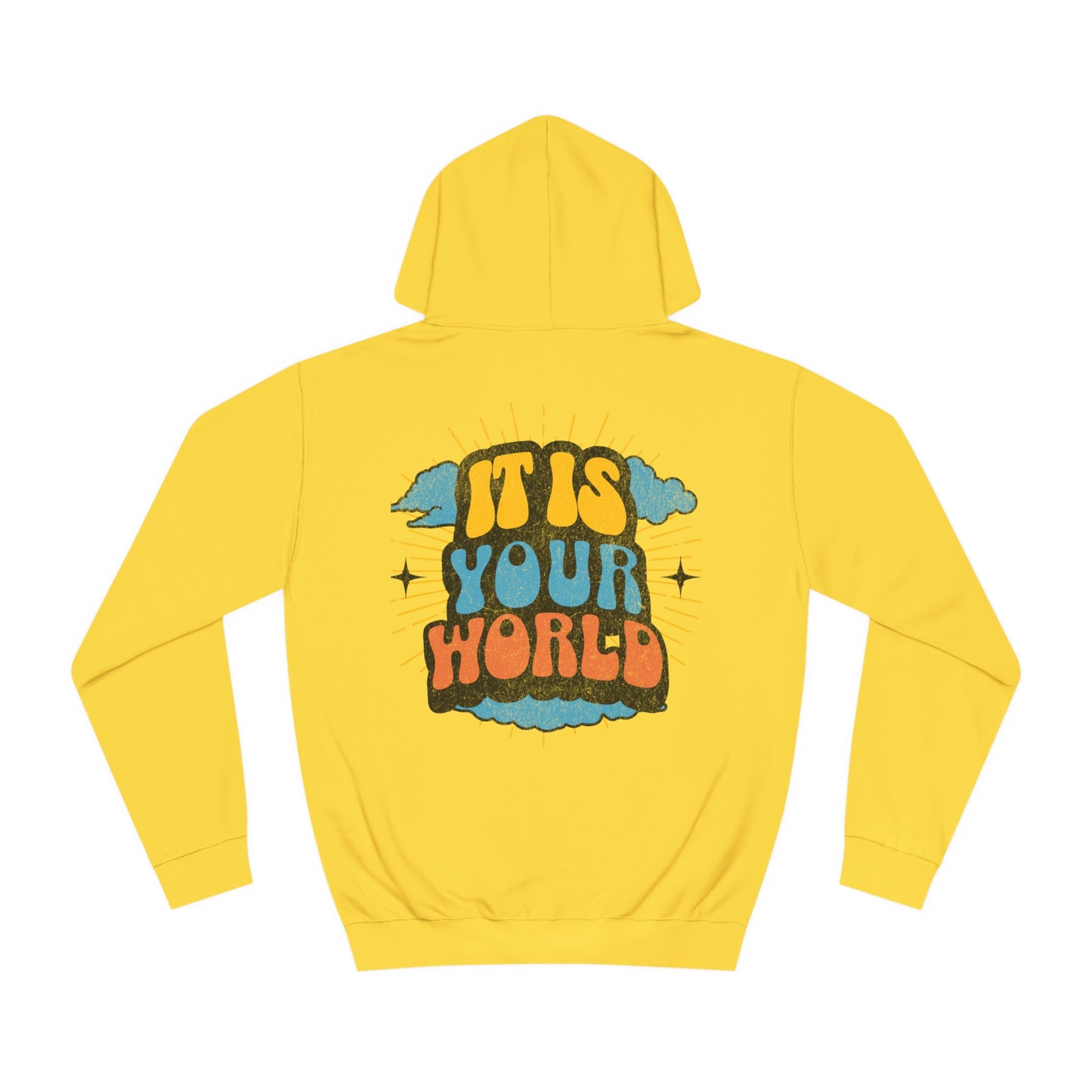 Unisex Your World Hoodie