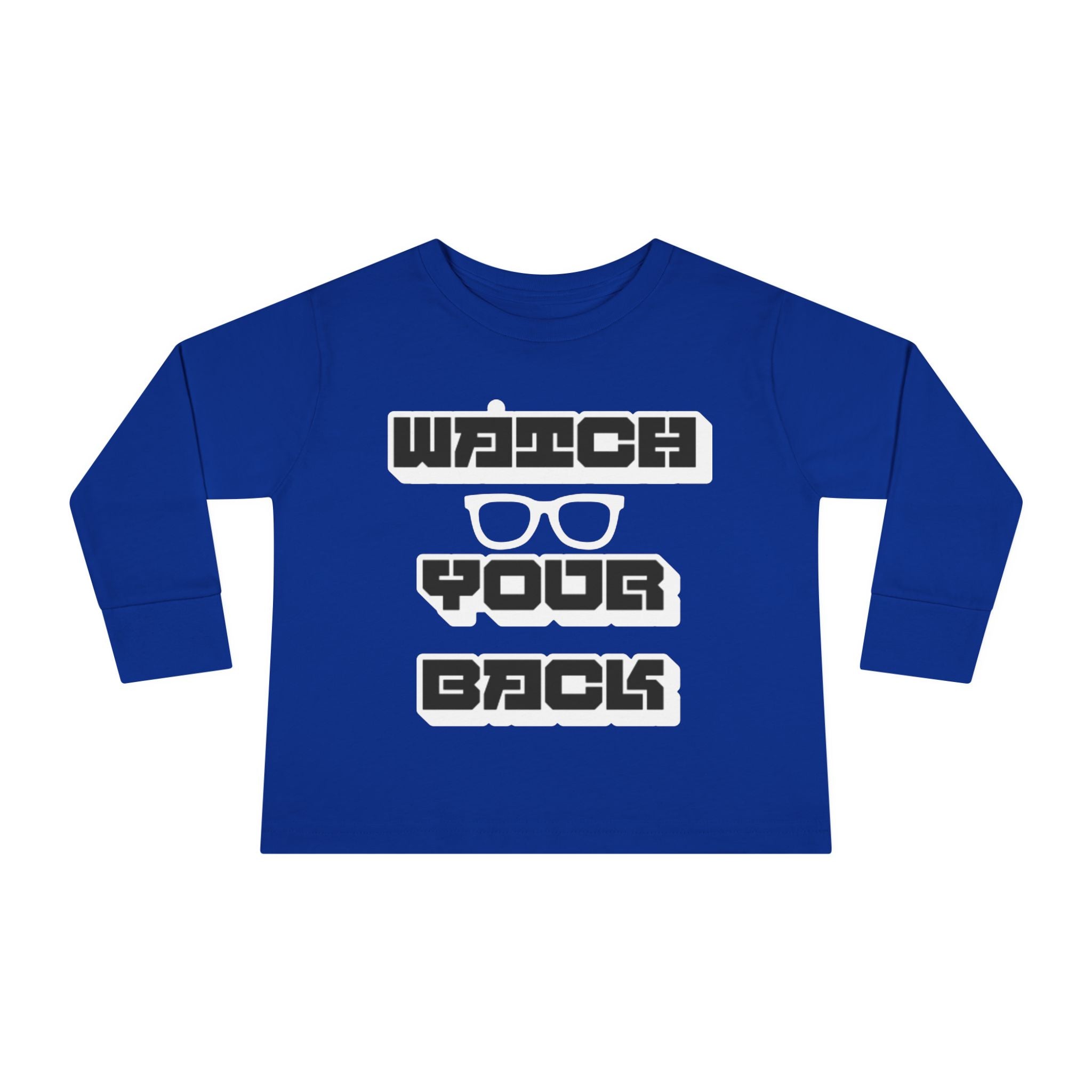 Toddler Long Sleeve Tee — "Watch Your Back" Graphic