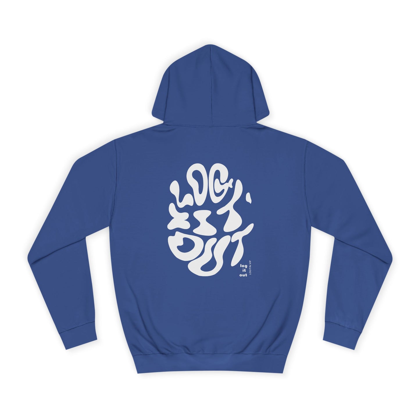 Unisex LOG IT OUT Hoodie | Cozy, Stylish Sweatshirt for Everyday | Perfect for Trendy Life Style,Gift Ideas, Casual Wear