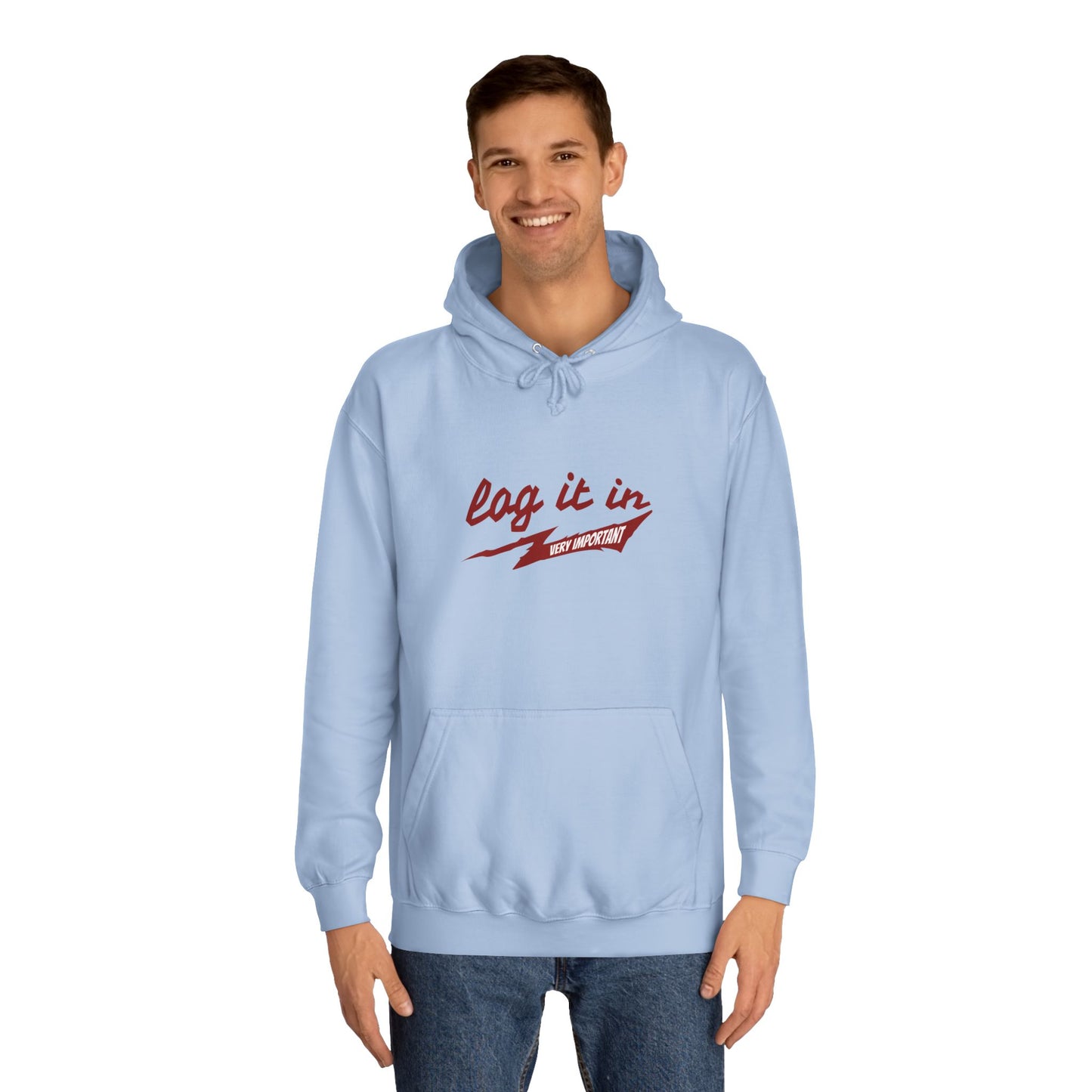 Unisex trendy Hoodie with 'Log It In' Design, Casual Wear, Gifts, Cozy Layering, Perfect for Weekends