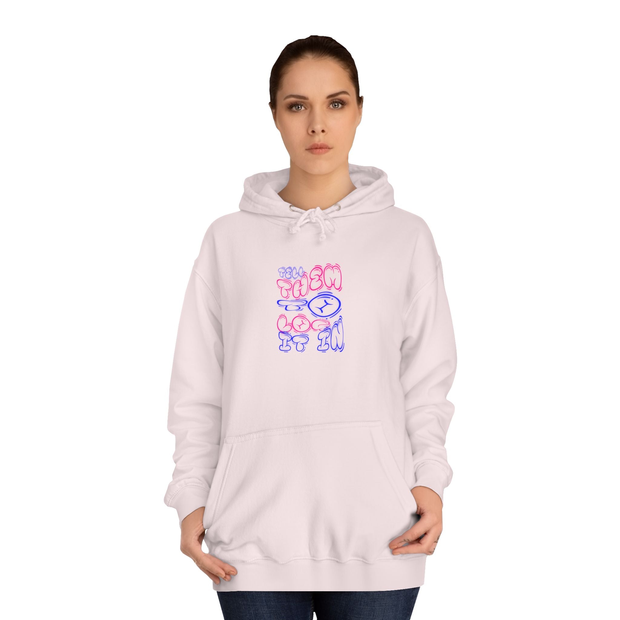 Chill Vibes Log it in Hoodie | Cozy Unisex Sweatshirt, Gifts for Graduates, Apparel, Everyday Comfort