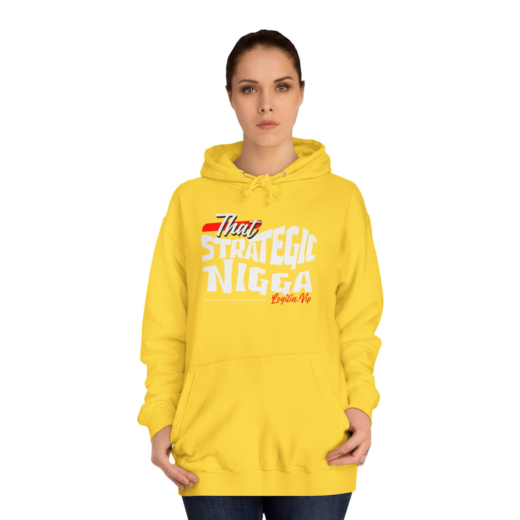 Unisex  Hoodie - "That Strategic Nigga" Graphic Sweatshirt - Trendy Campus Style