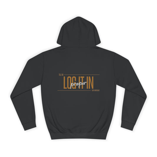 Unisex 'TELL EM LOG IT IN'Hoodie - Casual Wear, Perfect for Everyday, Lounge Wear, Gift, Stylish and Comfortable