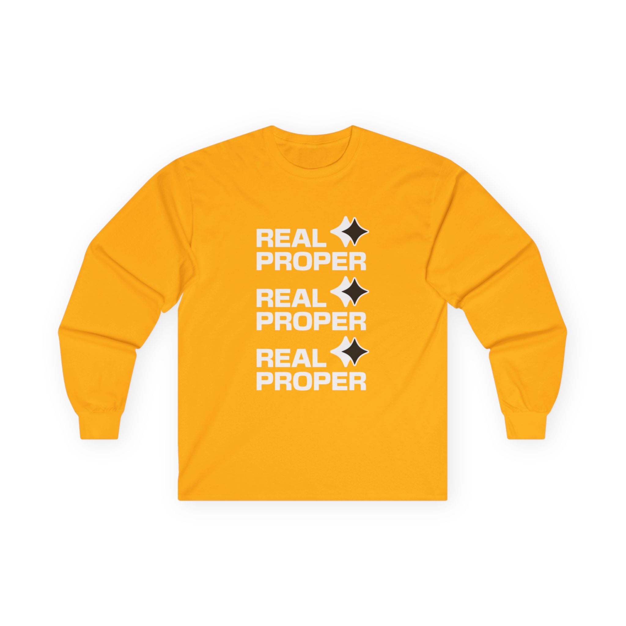 Long Sleeve Tee — "Real Proper" Minimal Graphic Cotton Shirt