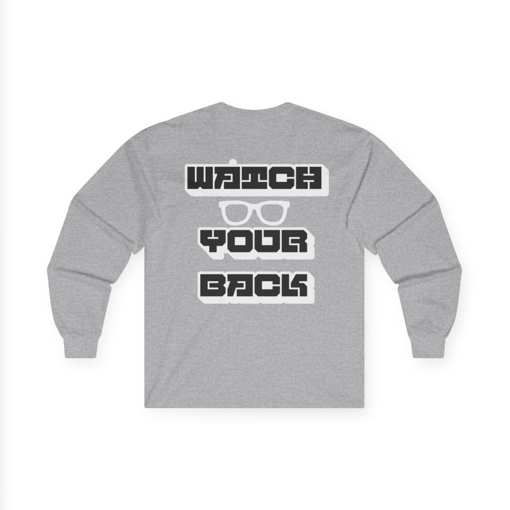 Watch Your Back Long Sleeve Tee — Retro Bold Typography Graphic Shirt