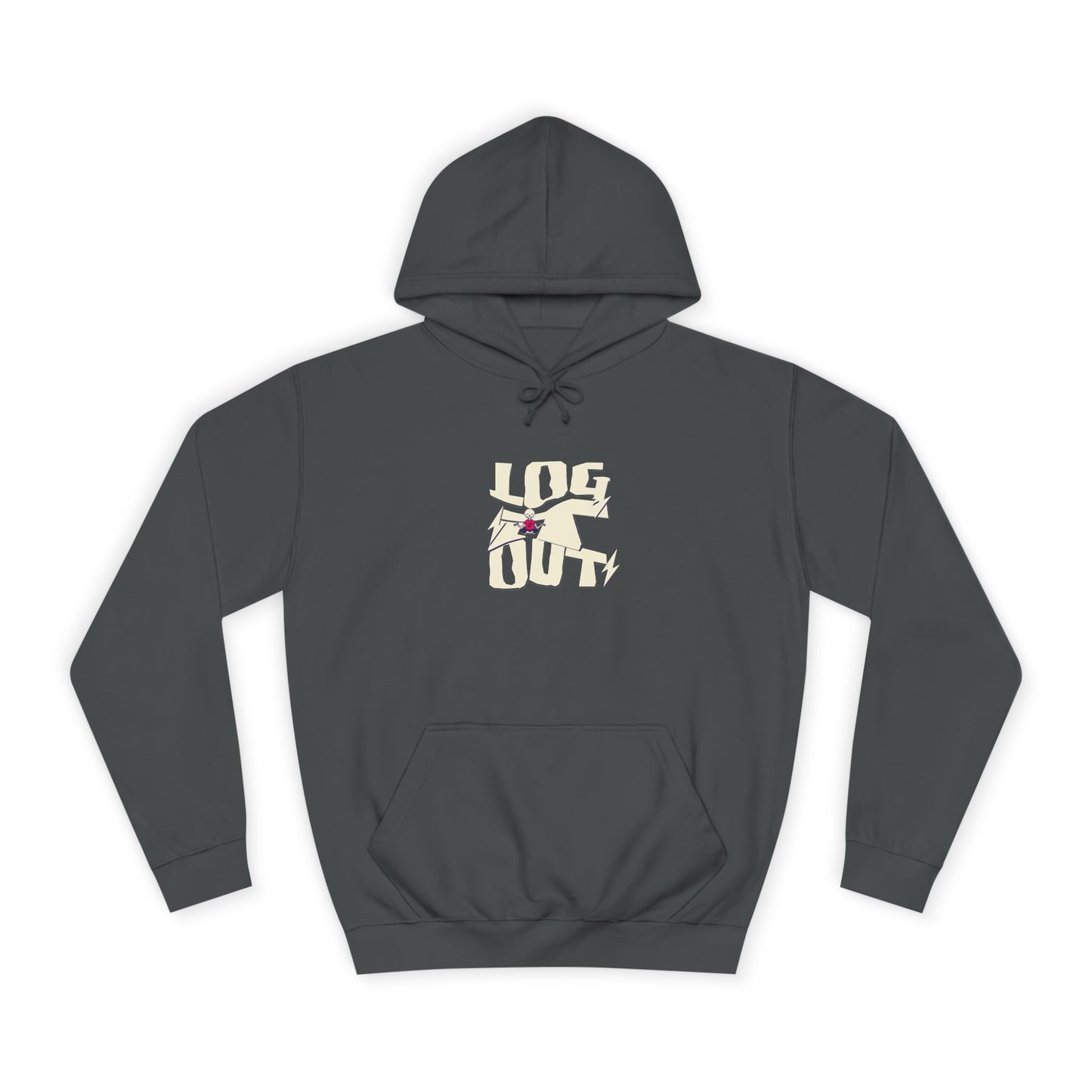 Unisex Hoodie - "LOG IT OUT" Graphic Sweatshirt, Casual Wear, Custom Apparel, Gift, Cozy Hoodie